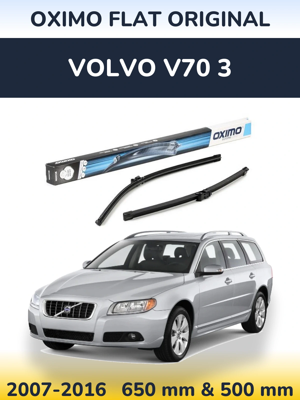 Komplet przednich wycieraczek Oximo Flat Original 650 & 500 mm do Volvo V70 3 2007-2016
