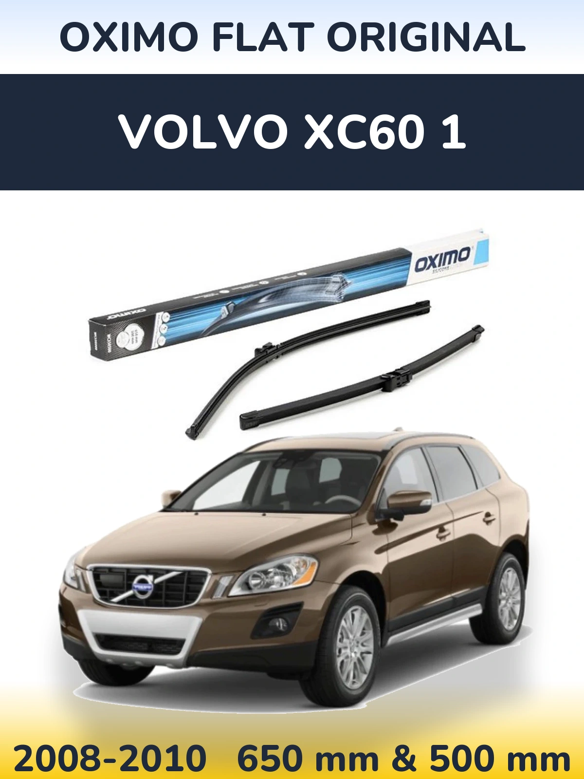 Komplet przednich wycieraczek Oximo Flat Original 650 & 500 mm do Volvo XC60 1 2008-2010