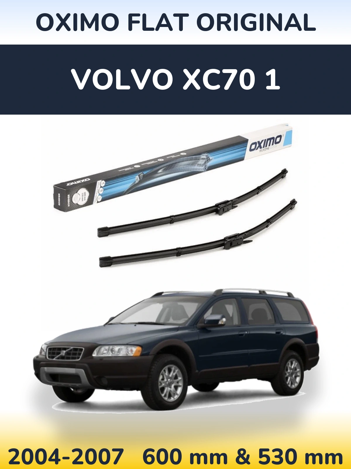 Front wiper blade set Oximo Flat Original 600 & 550 mm for Volvo XC70 1 2004-2007