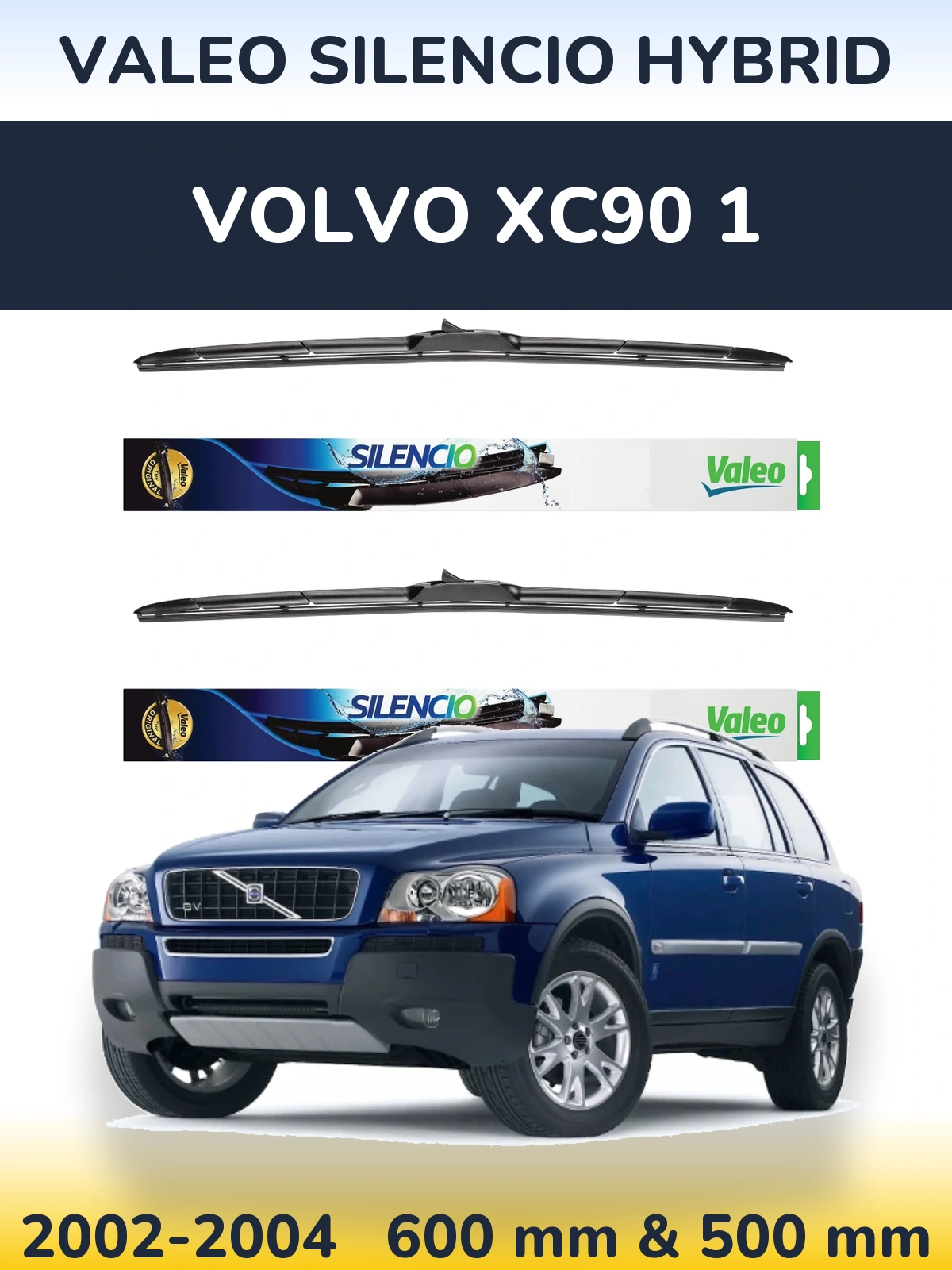 Komplet przednich wycieraczek Valeo Silencio Hybrid 600 & 500 mm do Volvo XC90 1 2002-2004