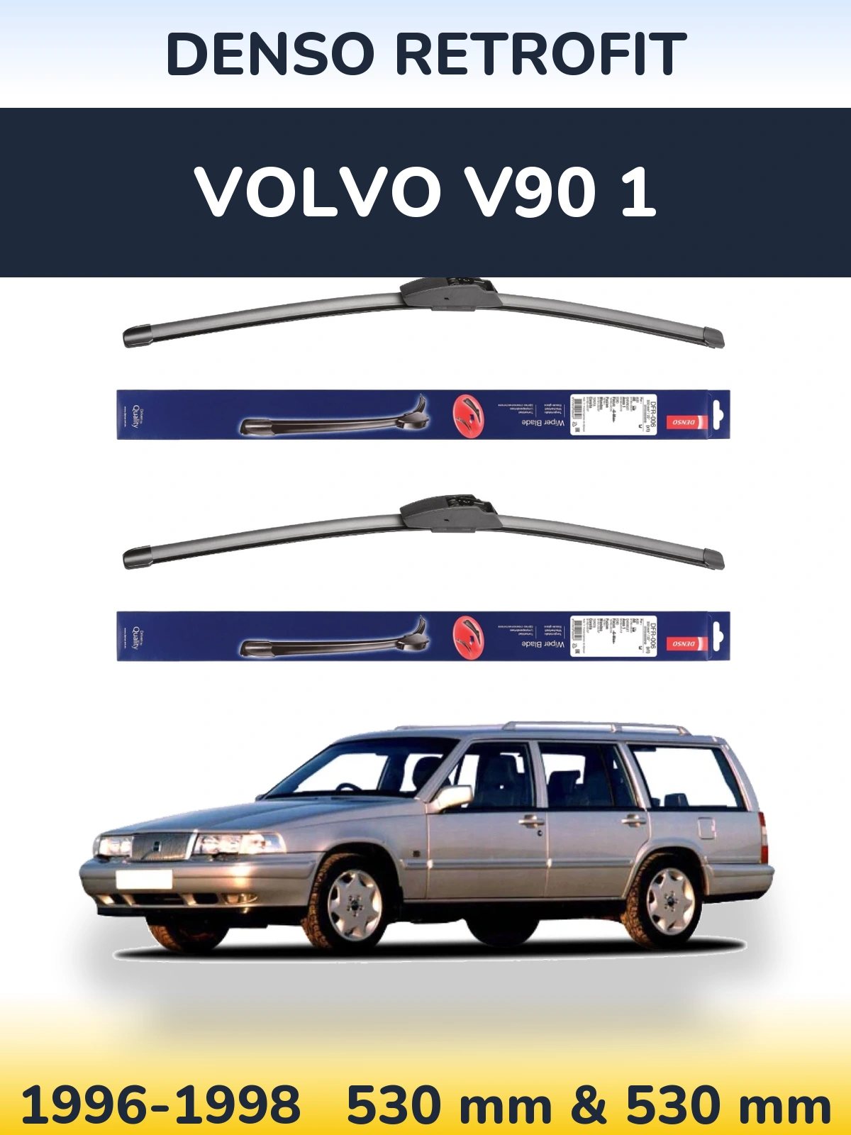 Комплект передних дворников Denso Retrofit 530 & 530 мм для Volvo V90 1 1996-1998