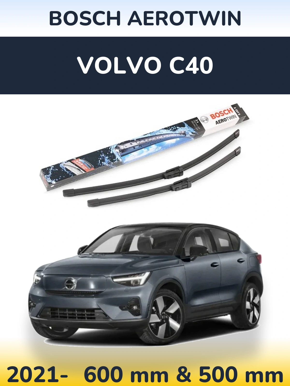 Комплект передних дворников BOSCH AeroTwin 600 & 500 мм для Volvo C40 2021-2026