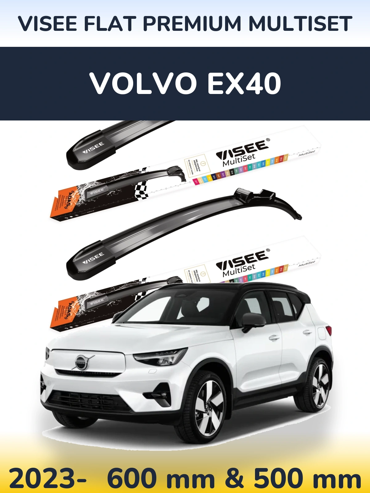 Front wiper blade set VISEE FLAT PREMIUM MultiSet 600 & 500 mm for Volvo EX40 2023-2026