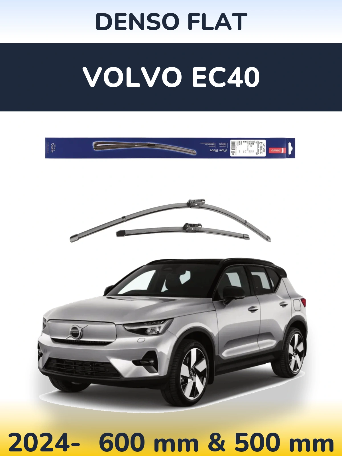 Front wiper blade set Denso Flat 600 & 500 mm for Volvo EC40 2024-2026