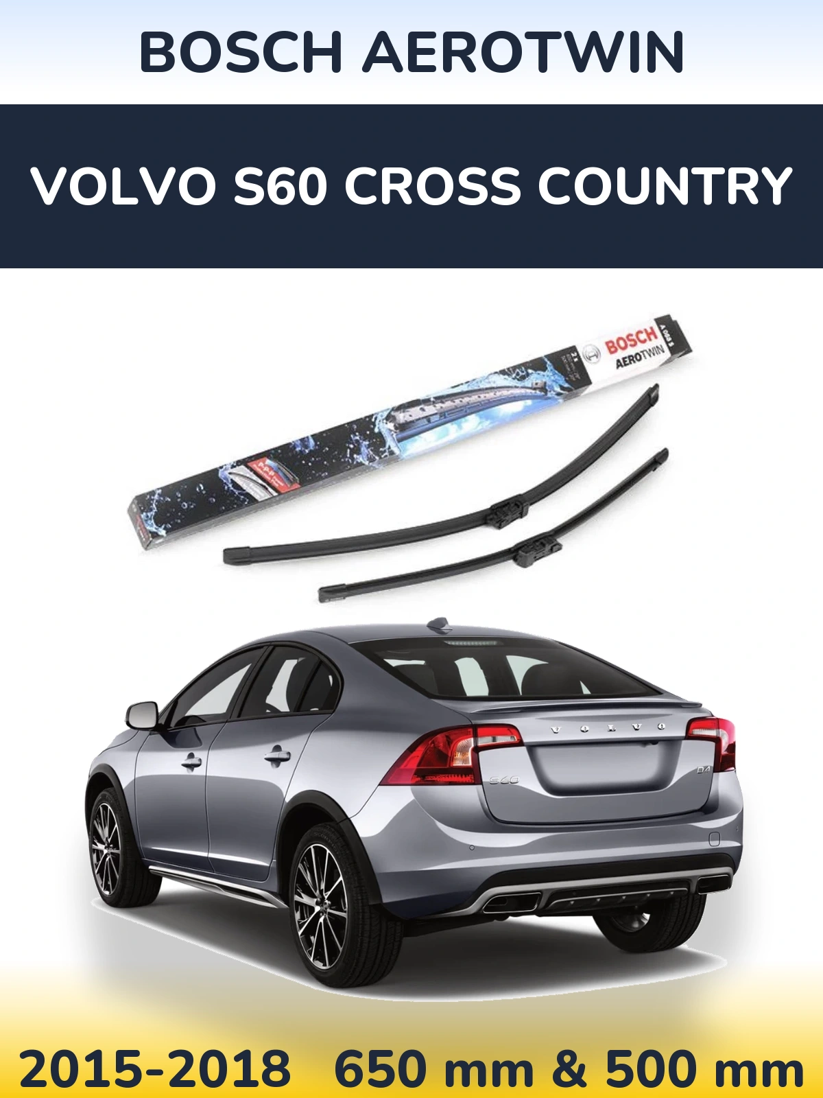 Komplet przednich wycieraczek BOSCH AeroTwin 650 & 500 mm do Volvo S60 Cross Country 2015-2018