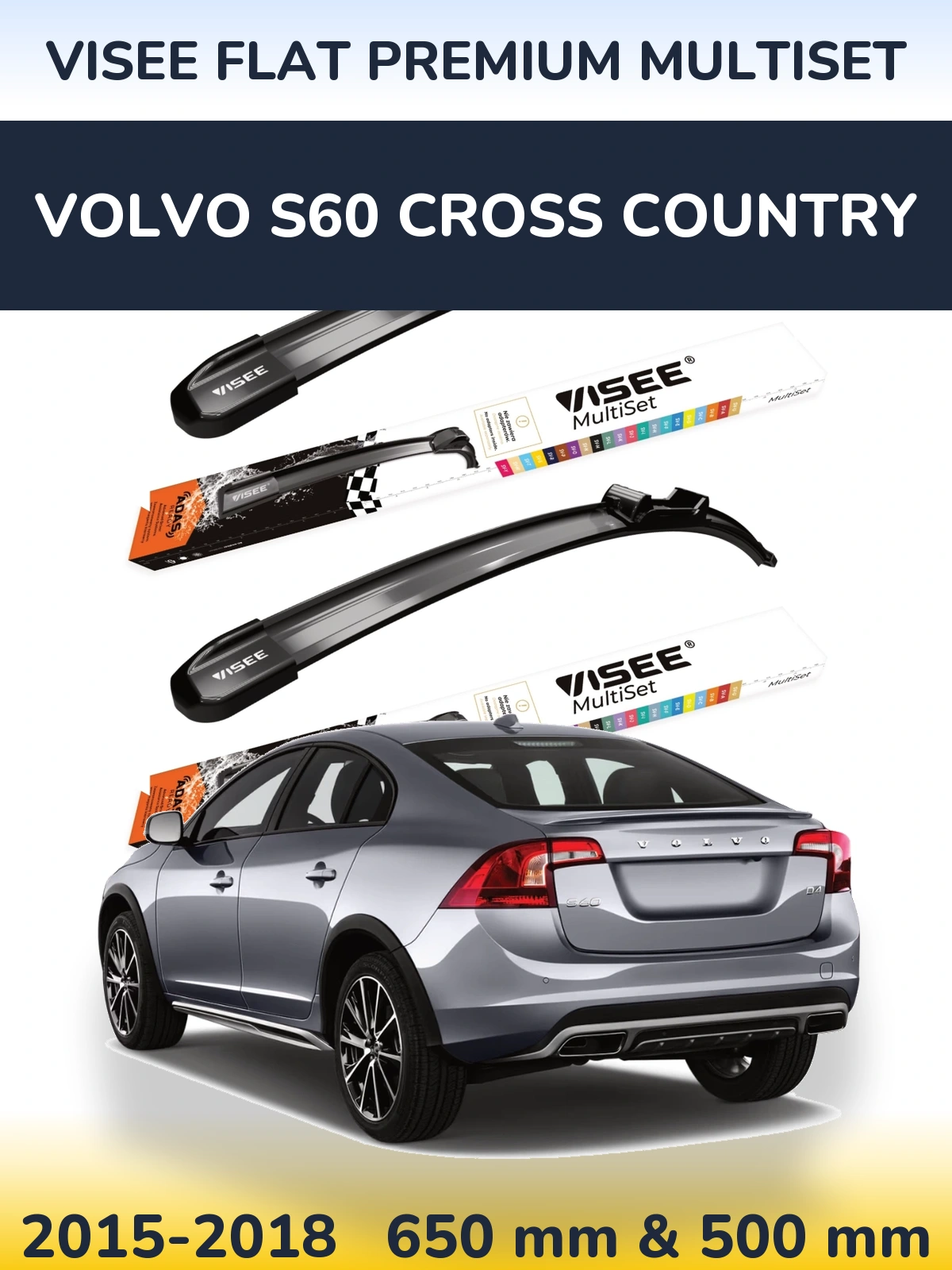 Komplet przednich wycieraczek VISEE FLAT PREMIUM MultiSet 650 & 500 mm do Volvo S60 Cross Country 2015-2018