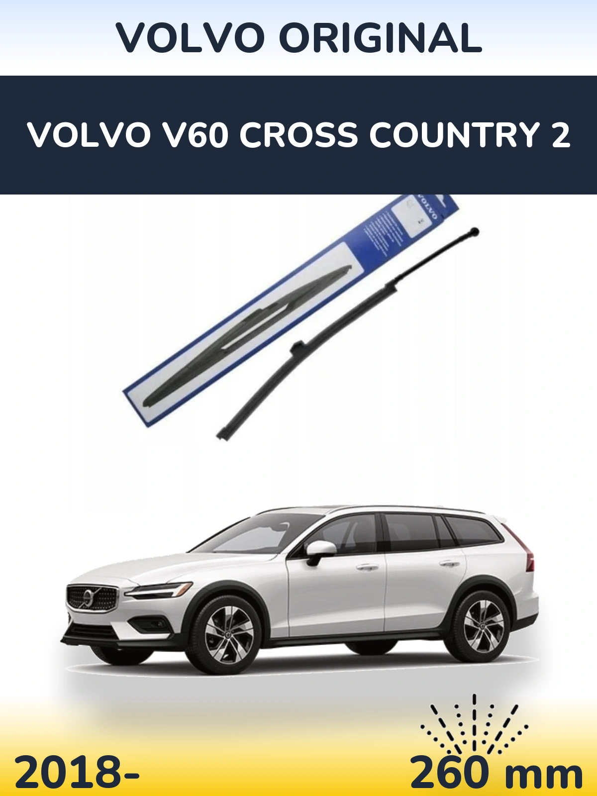 Задний дворник Volvo OEM Volvo Original 260 мм для Volvo V60 Cross Country 2 2018-2026