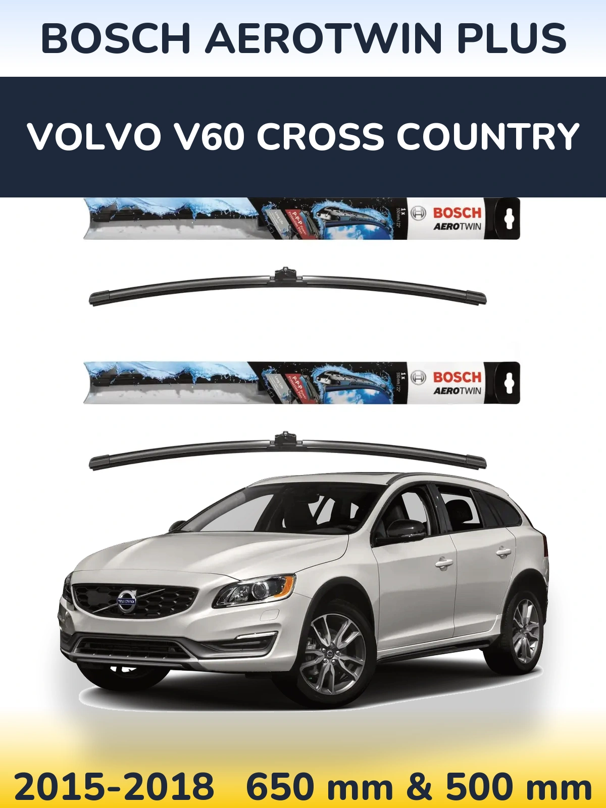 Komplet przednich wycieraczek BOSCH AeroTwin Plus 650 & 500 mm do Volvo V60 Cross Country 2015-2018