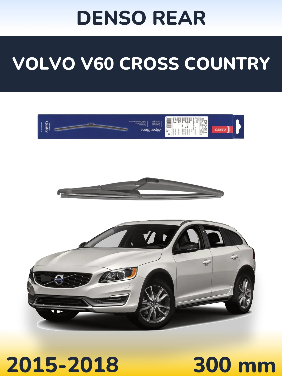Tylna wycieraczka Denso Rear 300 mm do Volvo V60 Cross Country 2015-2018