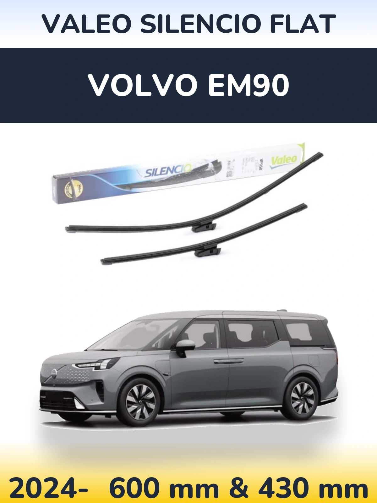 Komplet przednich wycieraczek Valeo Silencio Flat 600 & 430 mm do Volvo EM90 2024-2026