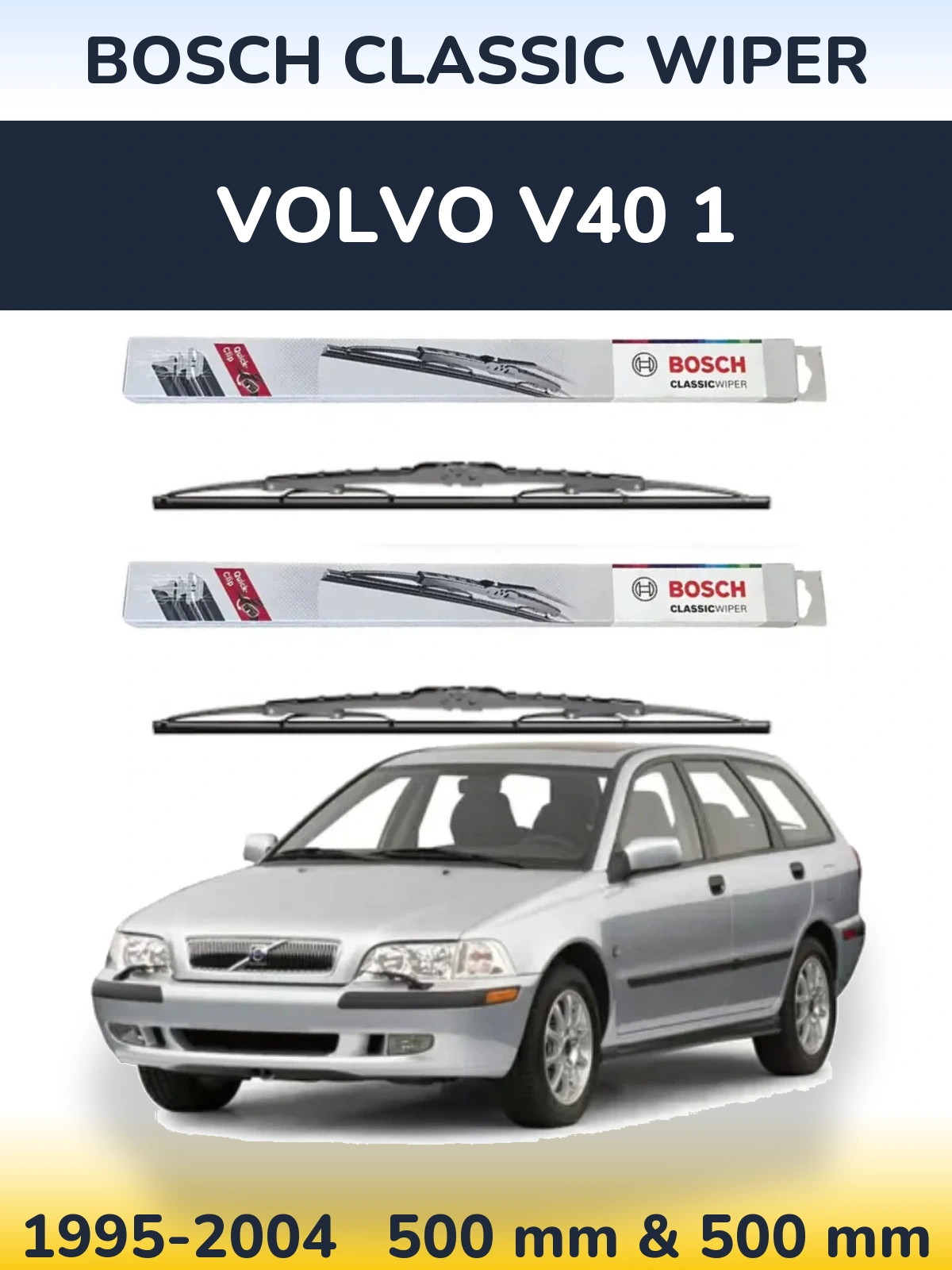 Komplet przednich wycieraczek BOSCH Classic Wiper 500 & 500 mm do Volvo V40 1 1995-2004