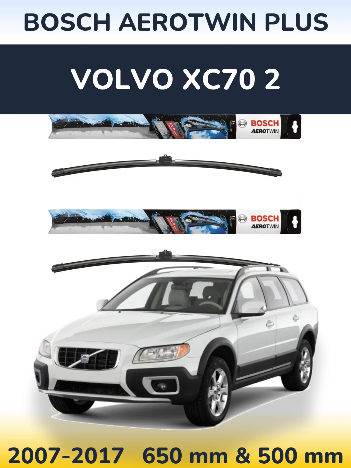 Komplet przednich wycieraczek BOSCH AeroTwin Plus 650 & 500 mm do Volvo XC70 2 2007-2017