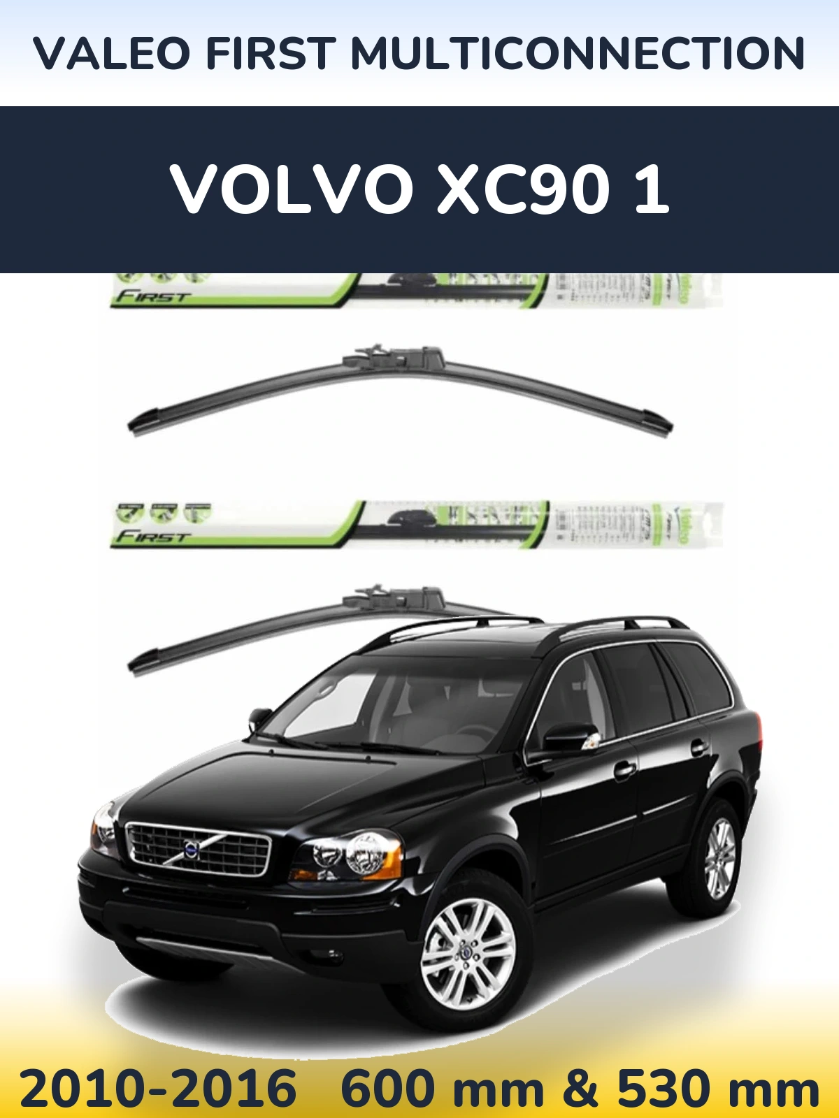 Komplet przednich wycieraczek Valeo First MultiConnection 600 & 530 mm do Volvo XC90 1 2010-2016