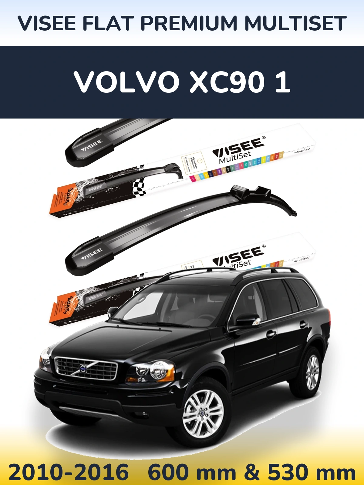 Комплект передніх щіток VISEE FLAT PREMIUM MultiSet 600 & 530 мм для Volvo XC90 1 2010-2016