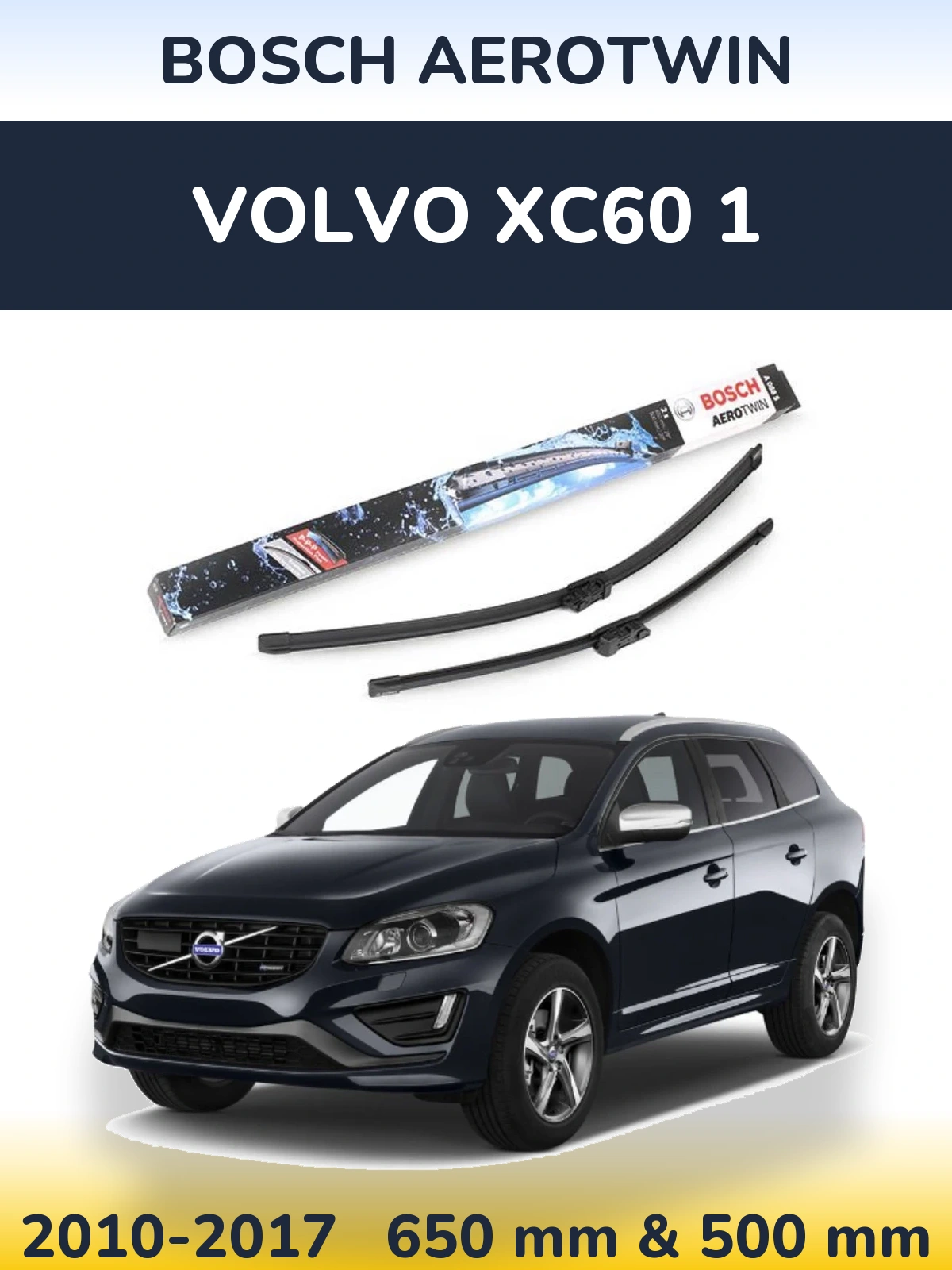 Komplet przednich wycieraczek BOSCH AeroTwin 650 & 500 mm do Volvo XC60 1 2010-2017