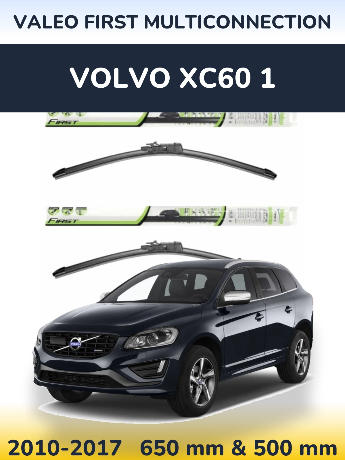 Komplet przednich wycieraczek Valeo First MultiConnection 650 & 500 mm do Volvo XC60 1 2010-2017