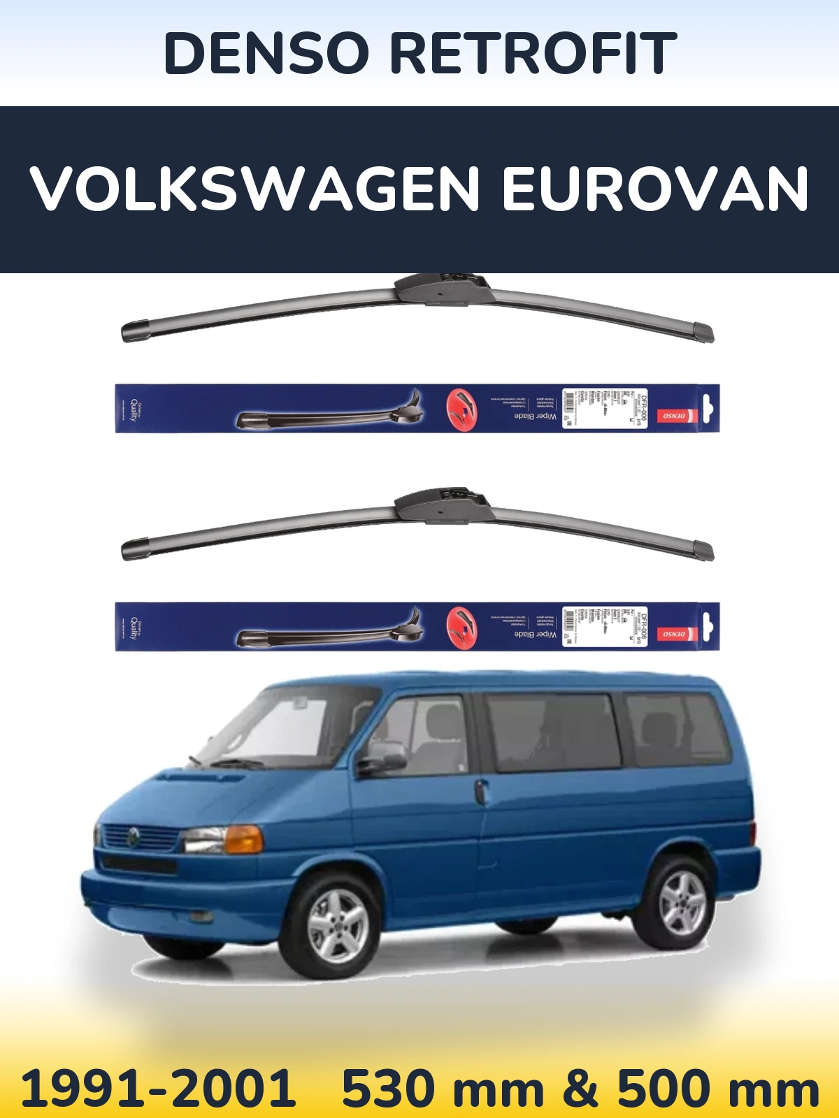 Komplet przednich wycieraczek Denso Retrofit 530 & 500 mm do Volkswagen Eurovan 1991-2001