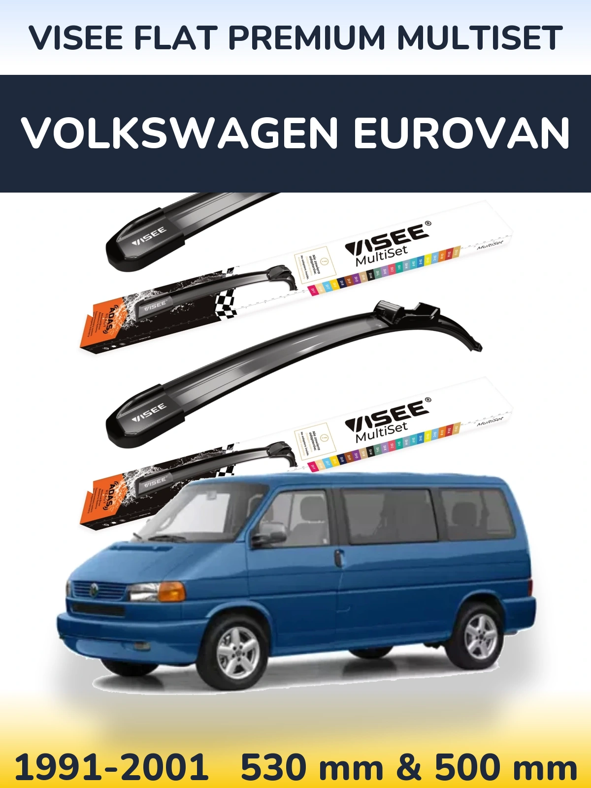 Komplet przednich wycieraczek VISEE FLAT PREMIUM MultiSet 530 & 500 mm do Volkswagen Eurovan 1991-2001