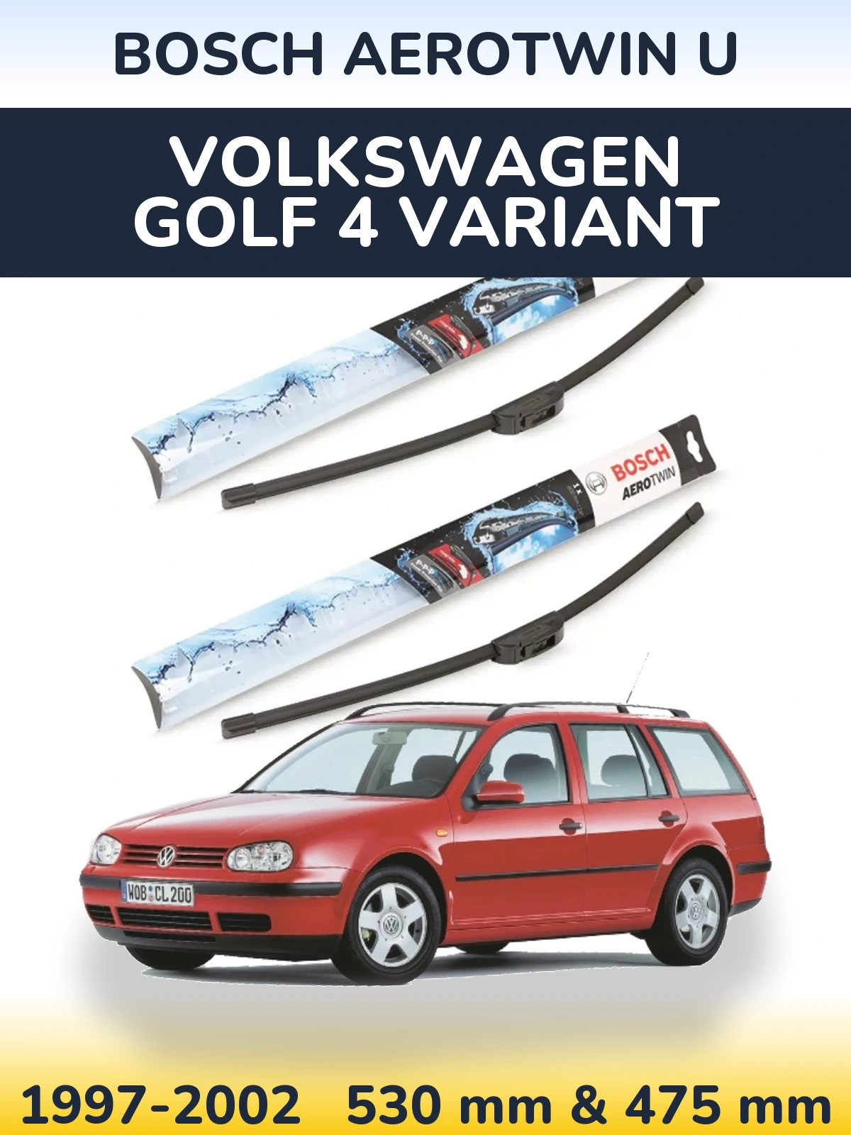 Komplet przednich wycieraczek BOSCH AeroTwin U 530 & 475 mm do Volkswagen Golf 4 Variant 1997-2002