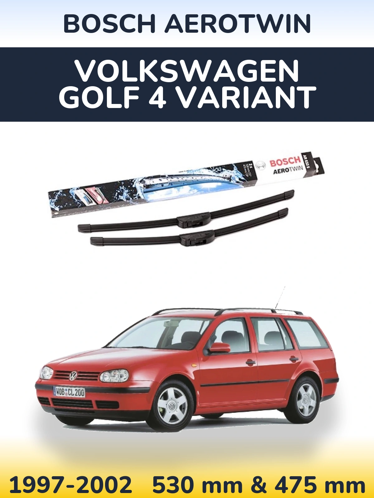 Front wiper blade set BOSCH AeroTwin 530 & 475 mm for Volkswagen Golf 4 Variant 1997-2002
