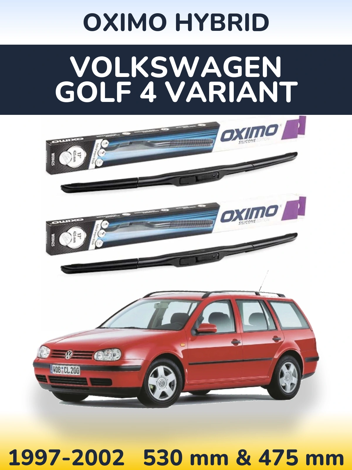 Front wiper blade set Oximo Hybrid 530 & 475 mm for Volkswagen Golf 4 Variant 1997-2002