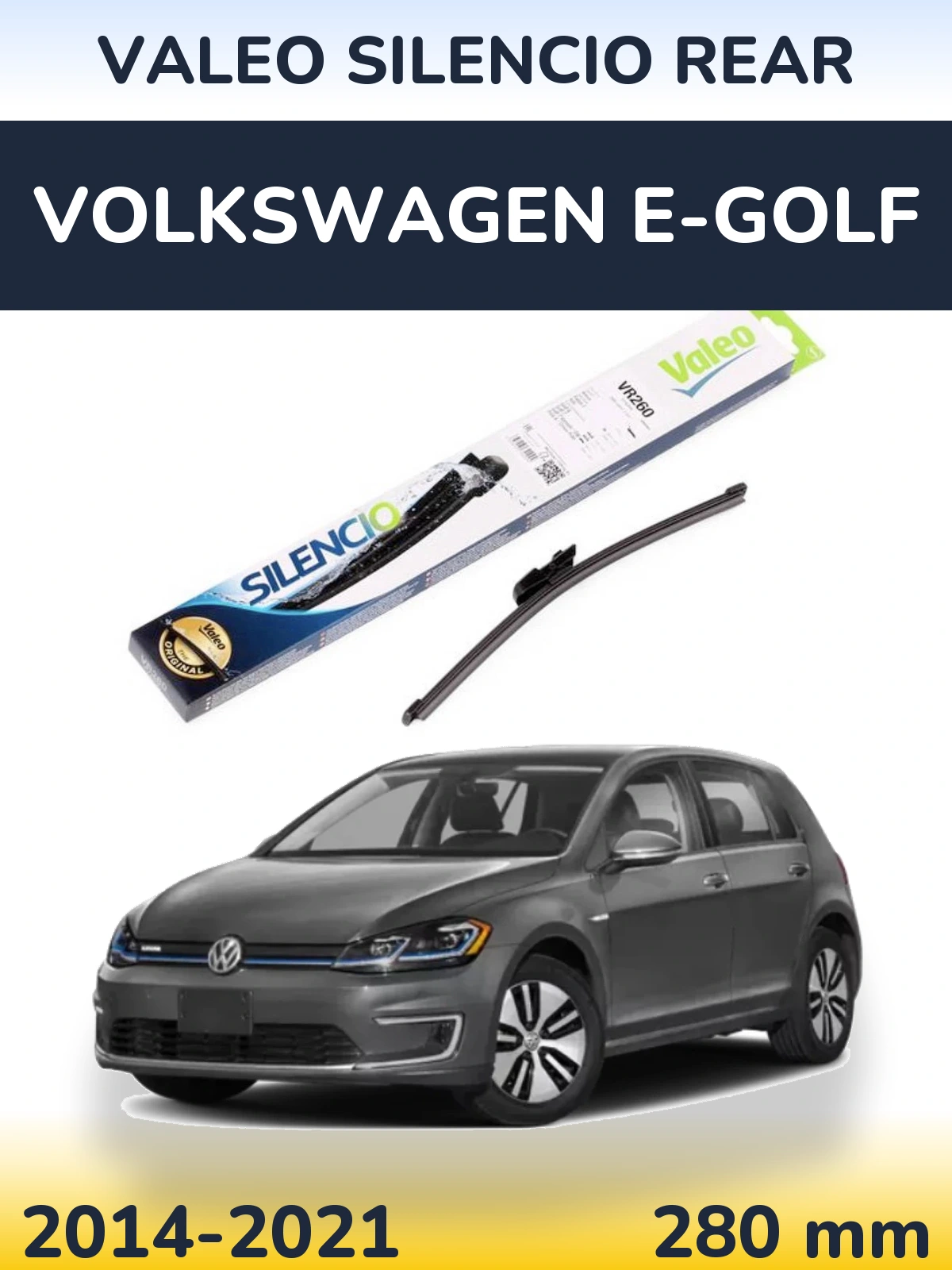 Задний дворник Valeo Silencio Rear 280 мм для Volkswagen e-Golf 2014-2021