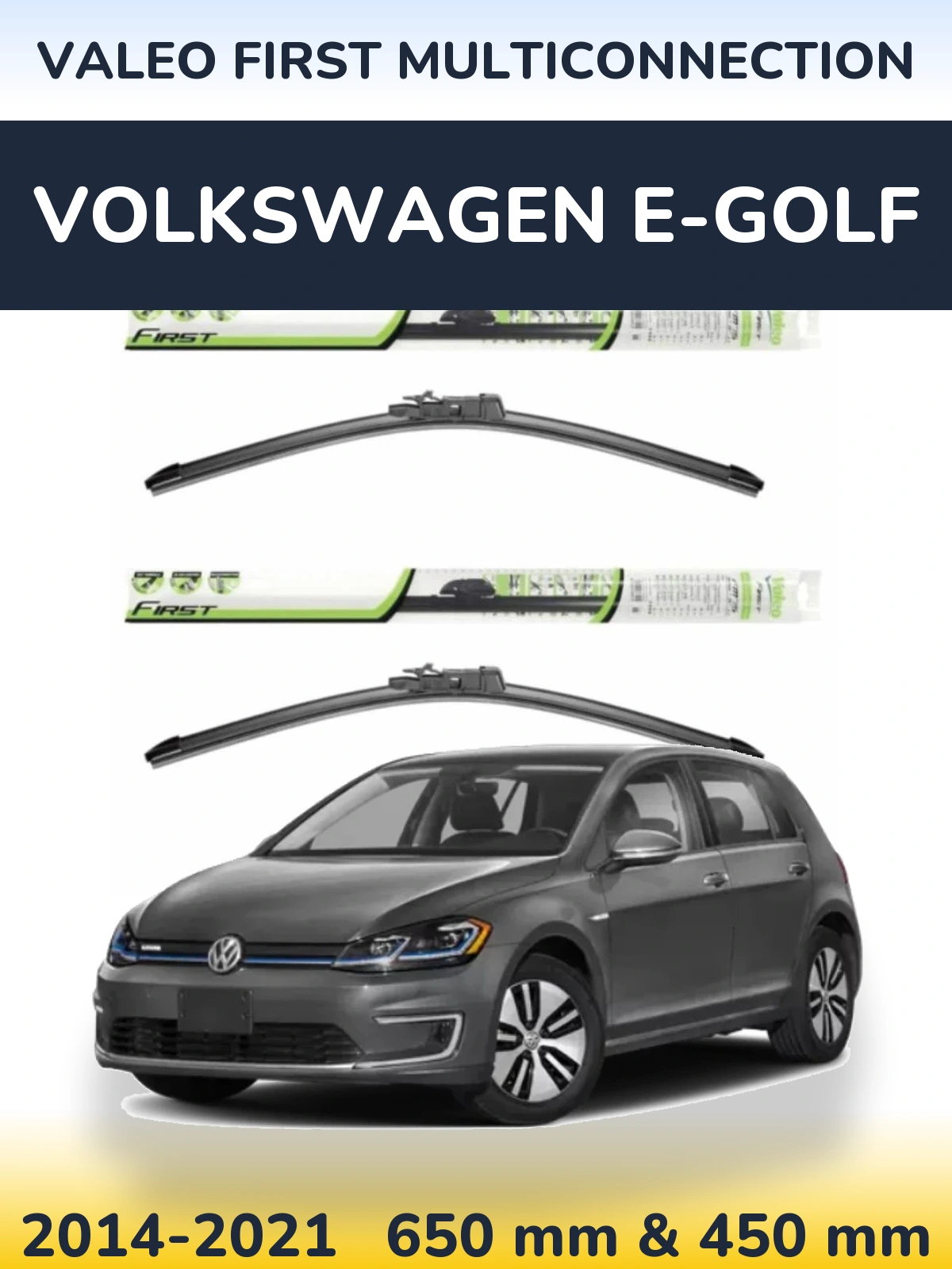 Komplet przednich wycieraczek Valeo First MultiConnection 650 & 450 mm do Volkswagen e-Golf 2014-2021
