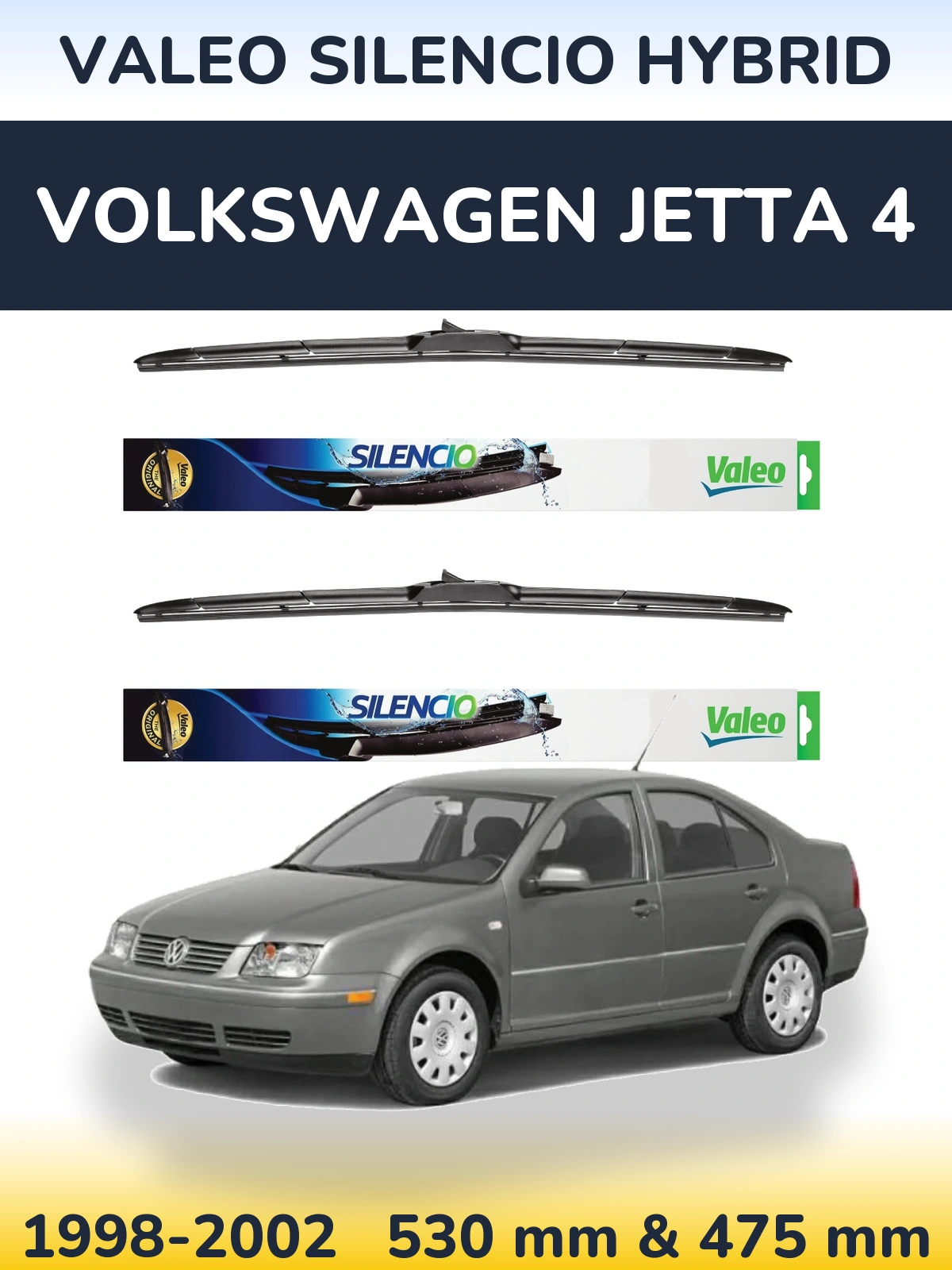 Комплект передніх щіток Valeo Silencio Hybrid 530 & 475 мм для Volkswagen Jetta 4 1998-2002