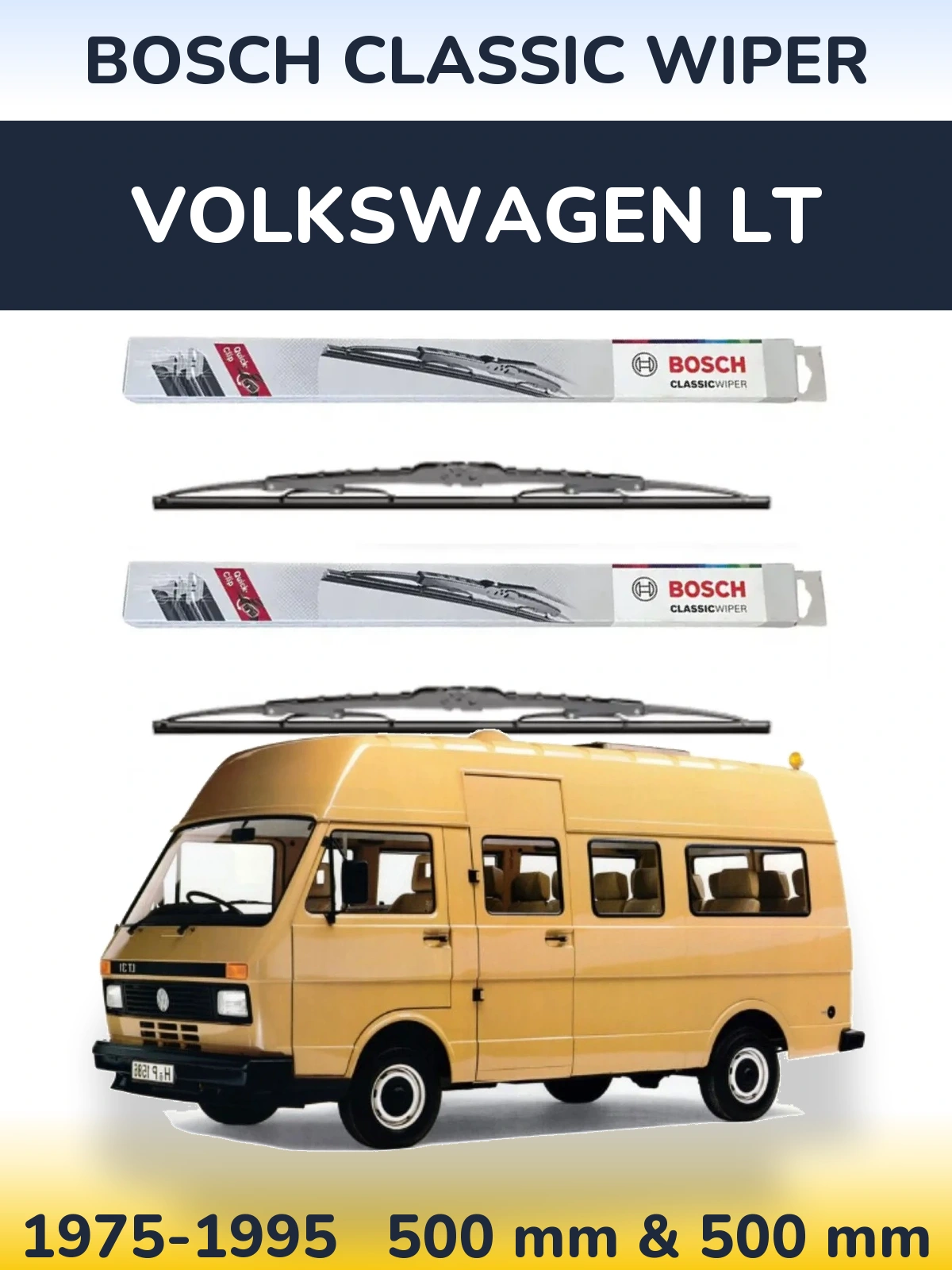Komplet przednich wycieraczek BOSCH Classic Wiper 500 & 500 mm do Volkswagen LT 1975-1995
