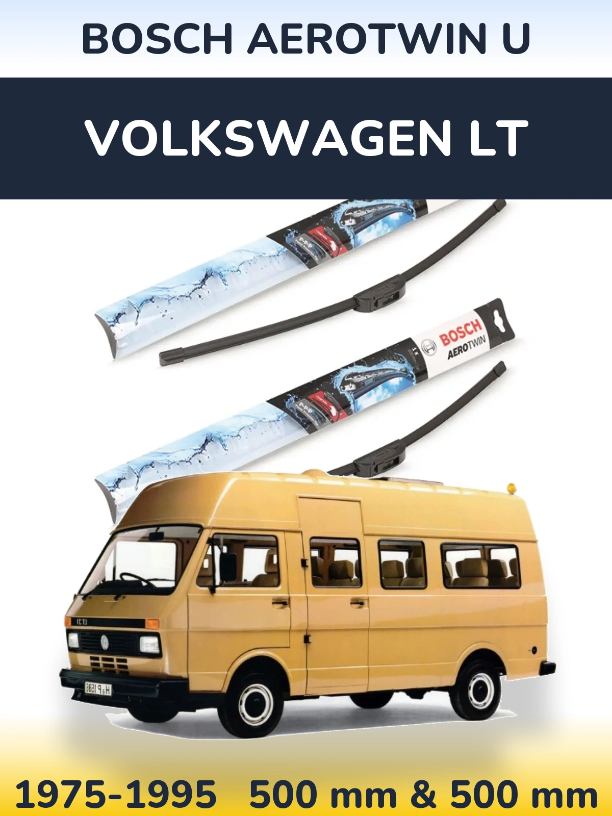 Komplet przednich wycieraczek BOSCH AeroTwin U 500 & 500 mm do Volkswagen LT 1975-1995