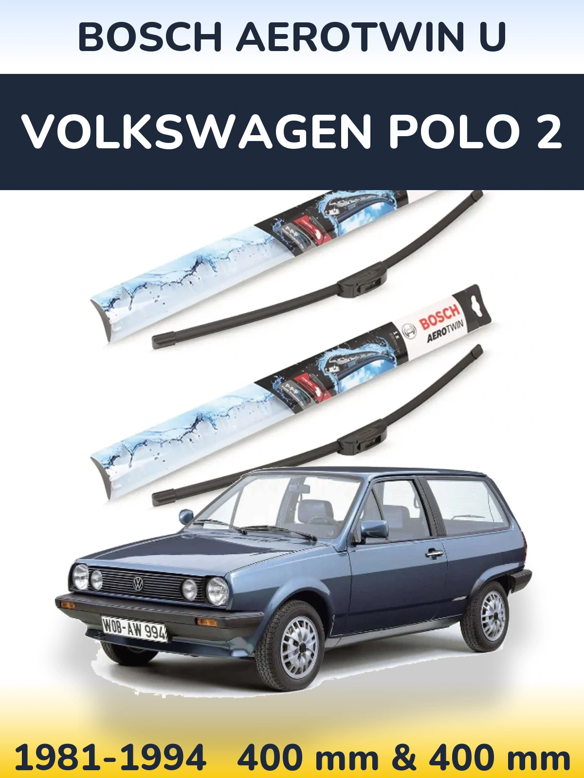 Komplet przednich wycieraczek BOSCH AeroTwin U 400 & 400 mm do Volkswagen Polo 2 1981-1994