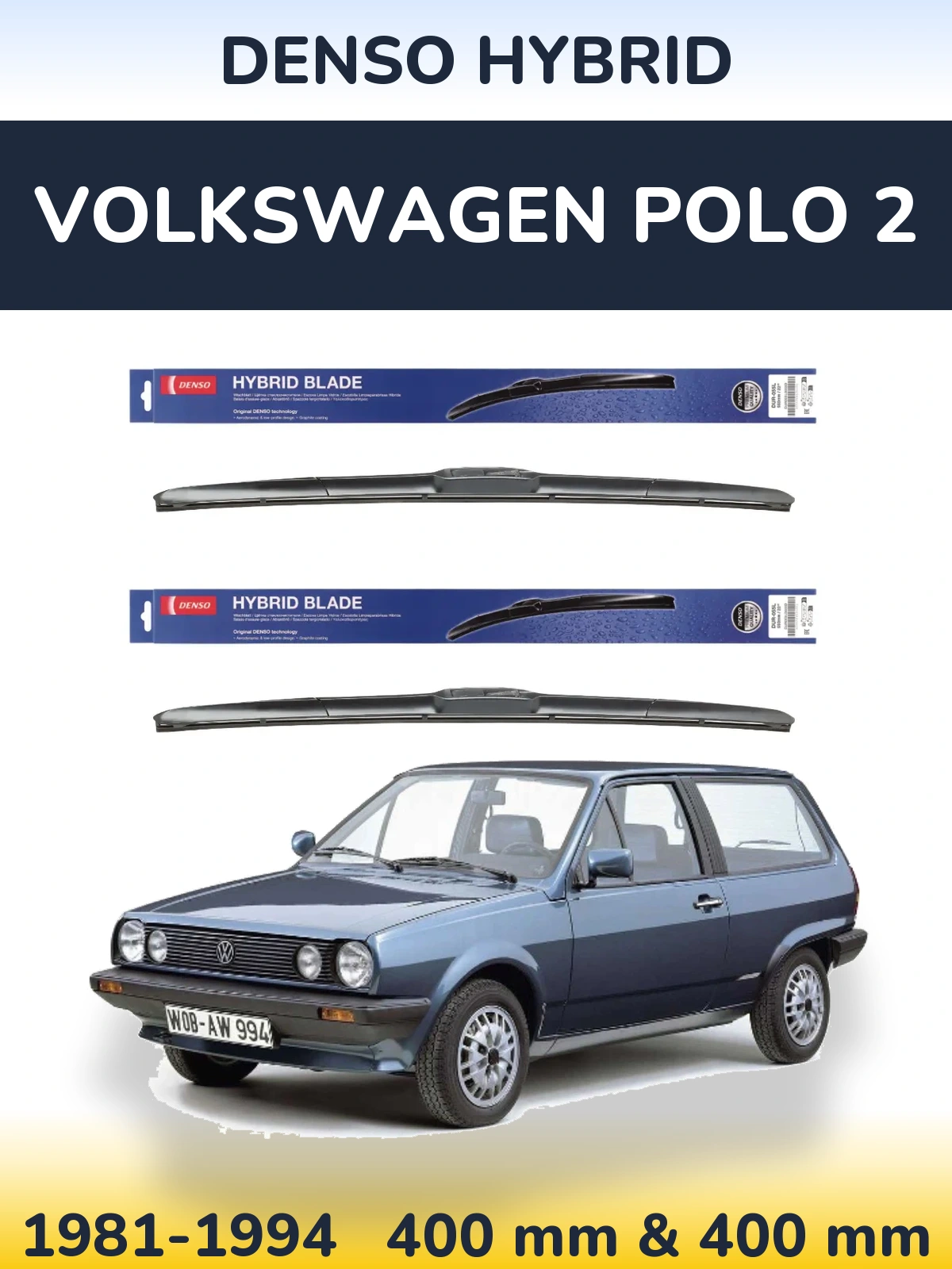 Комплект передних дворников Denso Hybrid 400 & 400 мм для Volkswagen Polo 2 1981-1994