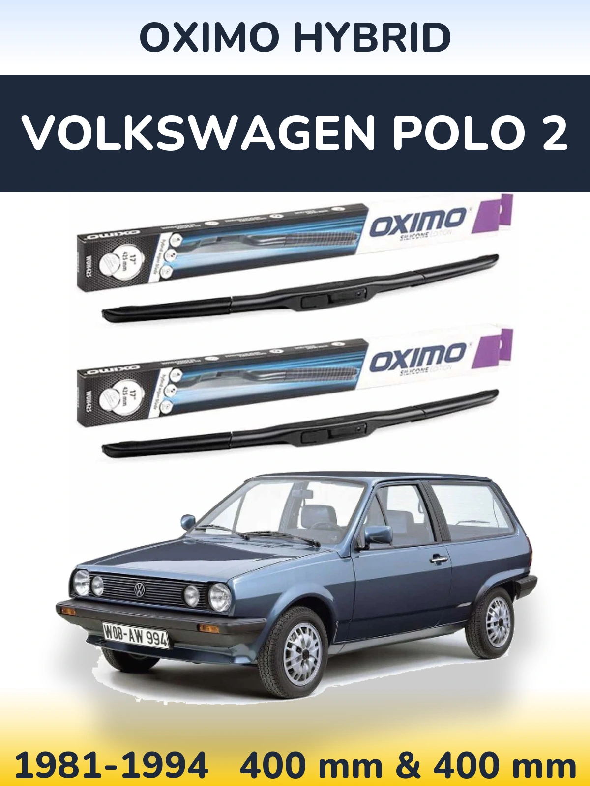 Komplet przednich wycieraczek Oximo Hybrid 400 & 400 mm do Volkswagen Polo 2 1981-1994