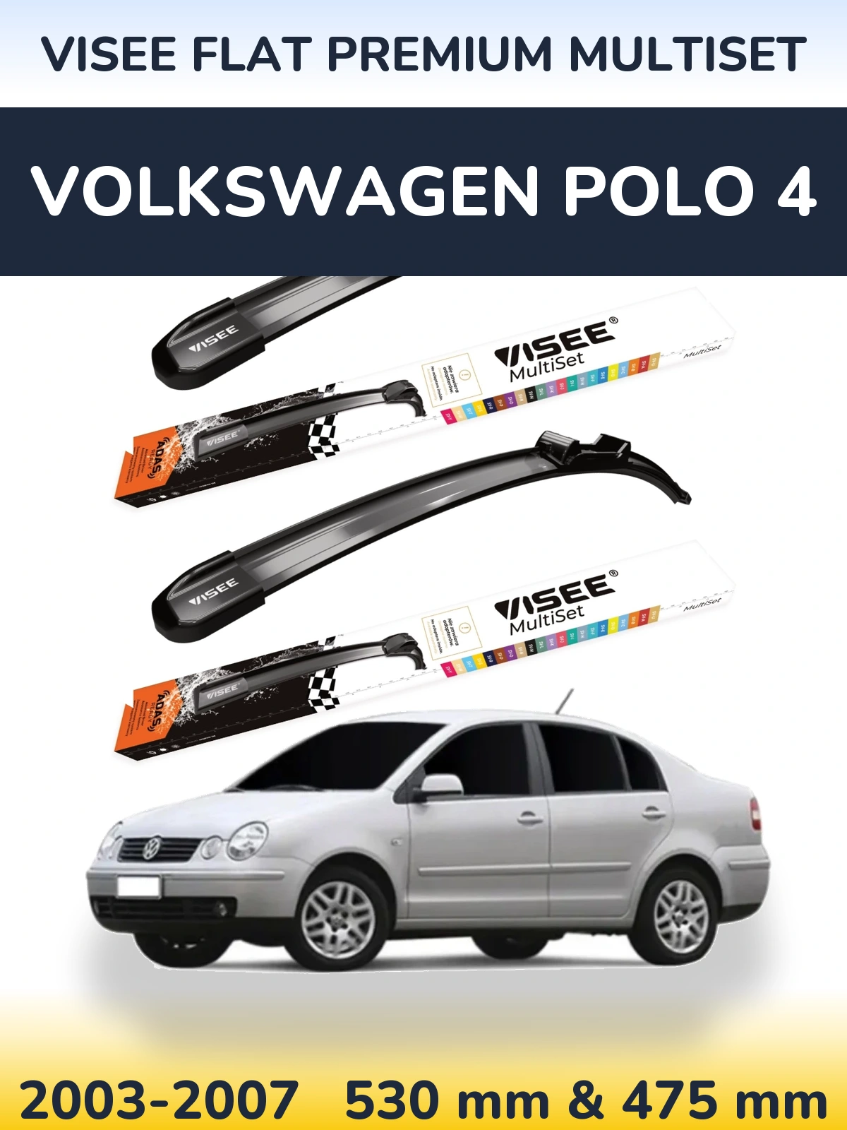 Komplet przednich wycieraczek VISEE FLAT PREMIUM MultiSet 530 & 475 mm do Volkswagen Polo 4 2003-2007