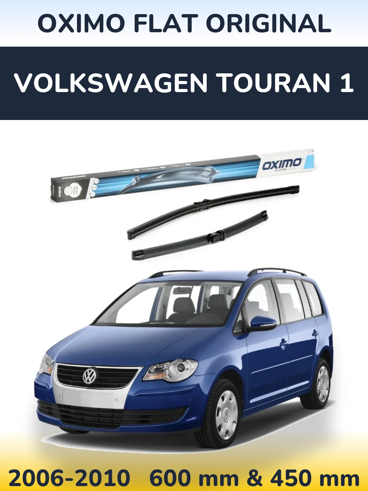 Комплект передних дворников Oximo Flat Original 600 & 450 мм для Volkswagen Touran 1 2006-2010