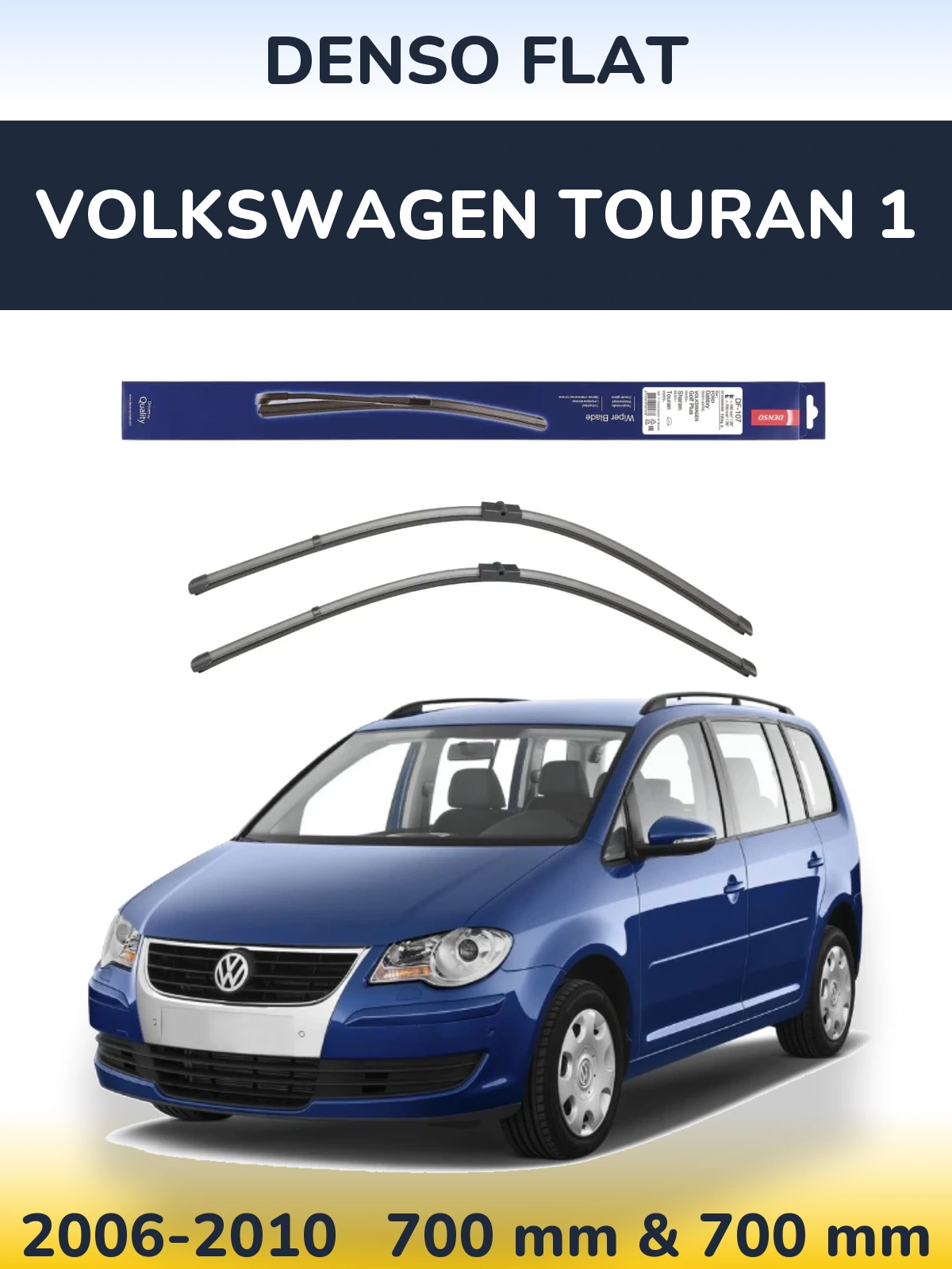 Komplet przednich wycieraczek Denso Flat 700 & 700 mm do Volkswagen Touran 1 2006-2010