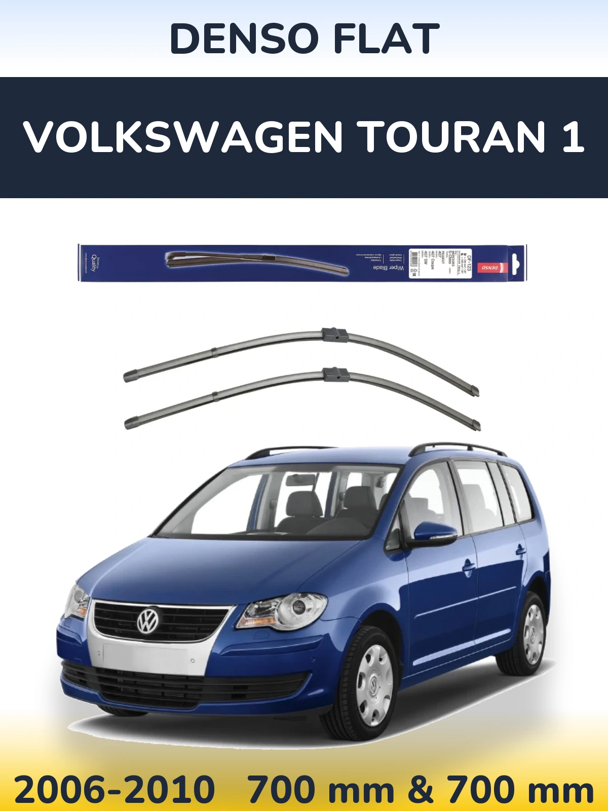 Komplet przednich wycieraczek Denso Flat 700 & 700 mm do Volkswagen Touran 1 2006-2010