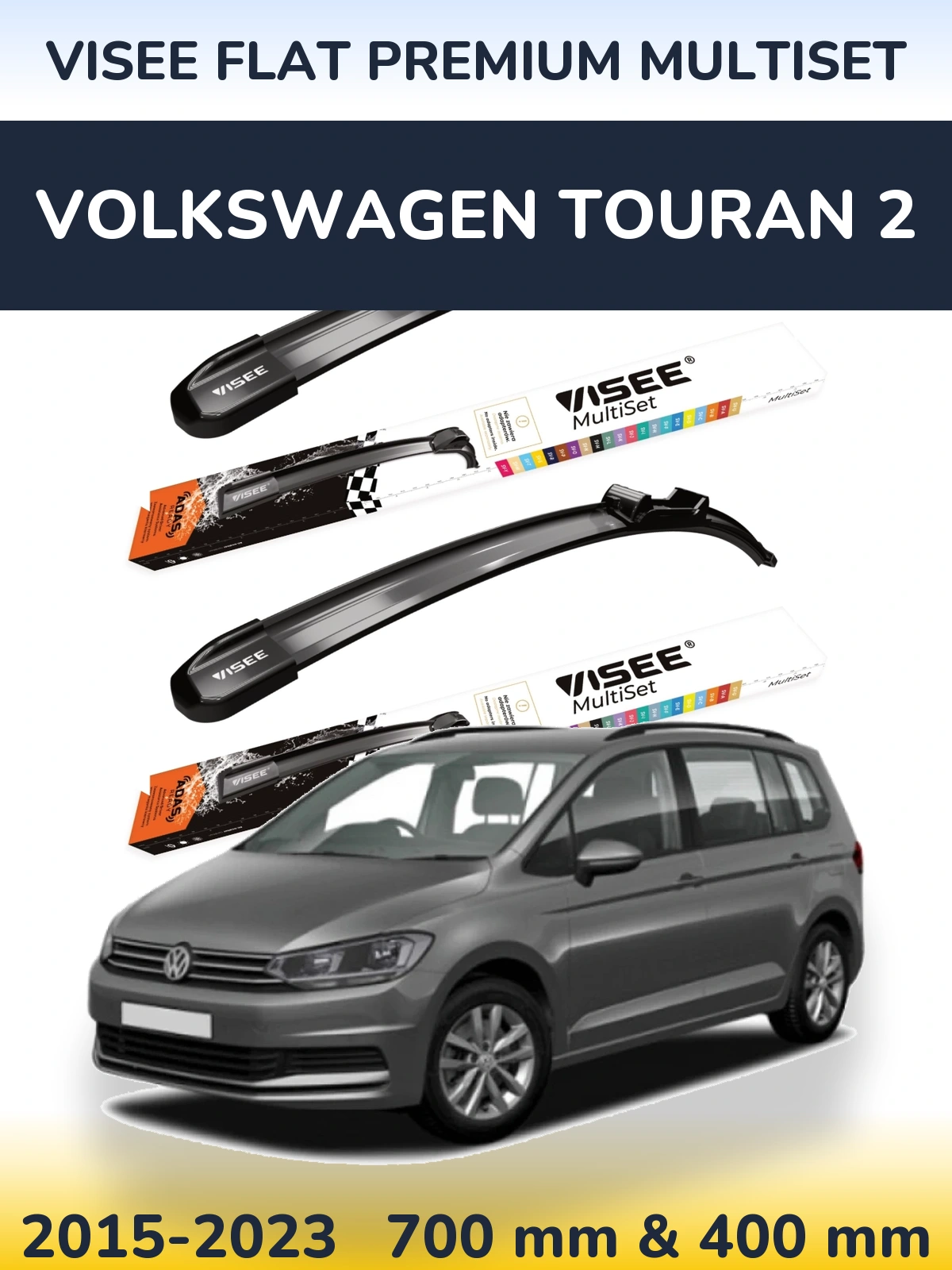 Komplet przednich wycieraczek VISEE FLAT PREMIUM MultiSet 700 & 400 mm do Volkswagen Touran 2 2015-2023