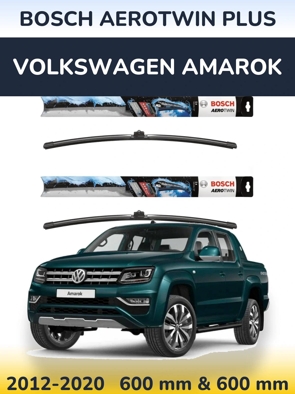 Komplet przednich wycieraczek BOSCH AeroTwin Plus 600 & 600 mm do Volkswagen Amarok 2012-2020