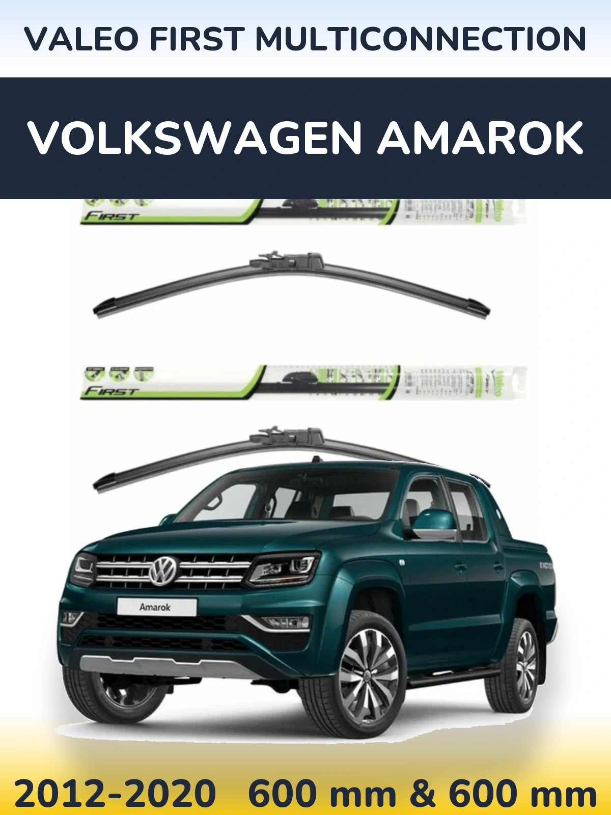 Komplet przednich wycieraczek Valeo First MultiConnection 600 & 600 mm do Volkswagen Amarok 2012-2020