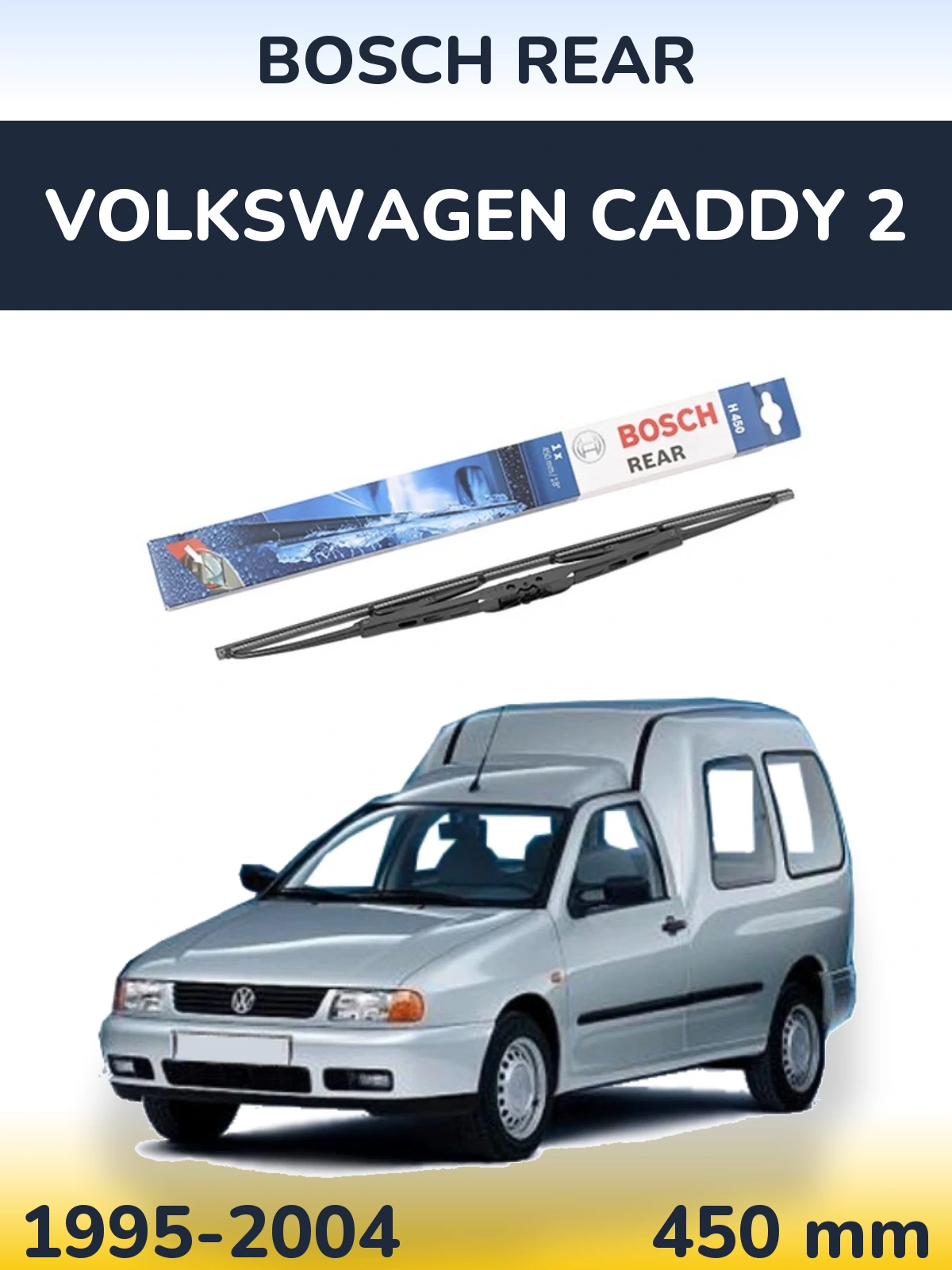 Tylna wycieraczka BOSCH Rear 450 mm do Volkswagen Caddy 2 1995-2004