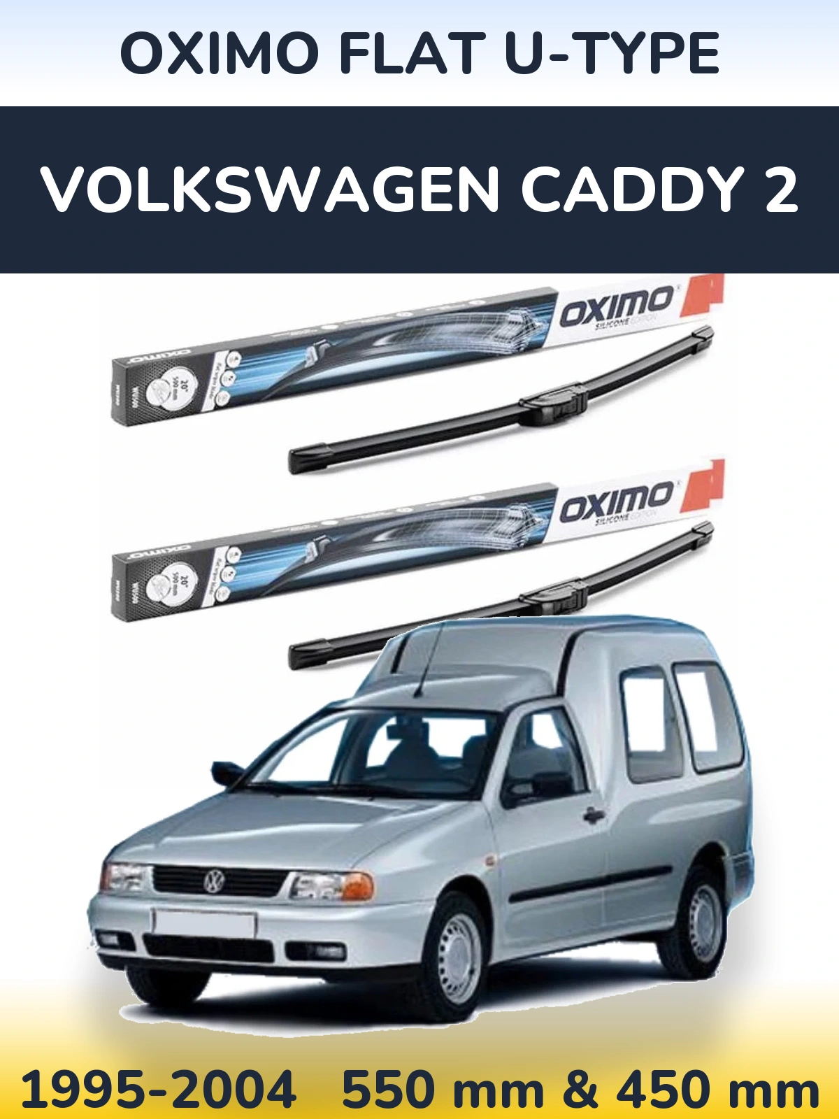 Komplet przednich wycieraczek Oximo Flat U-type 550 & 450 mm do Volkswagen Caddy 2 1995-2004