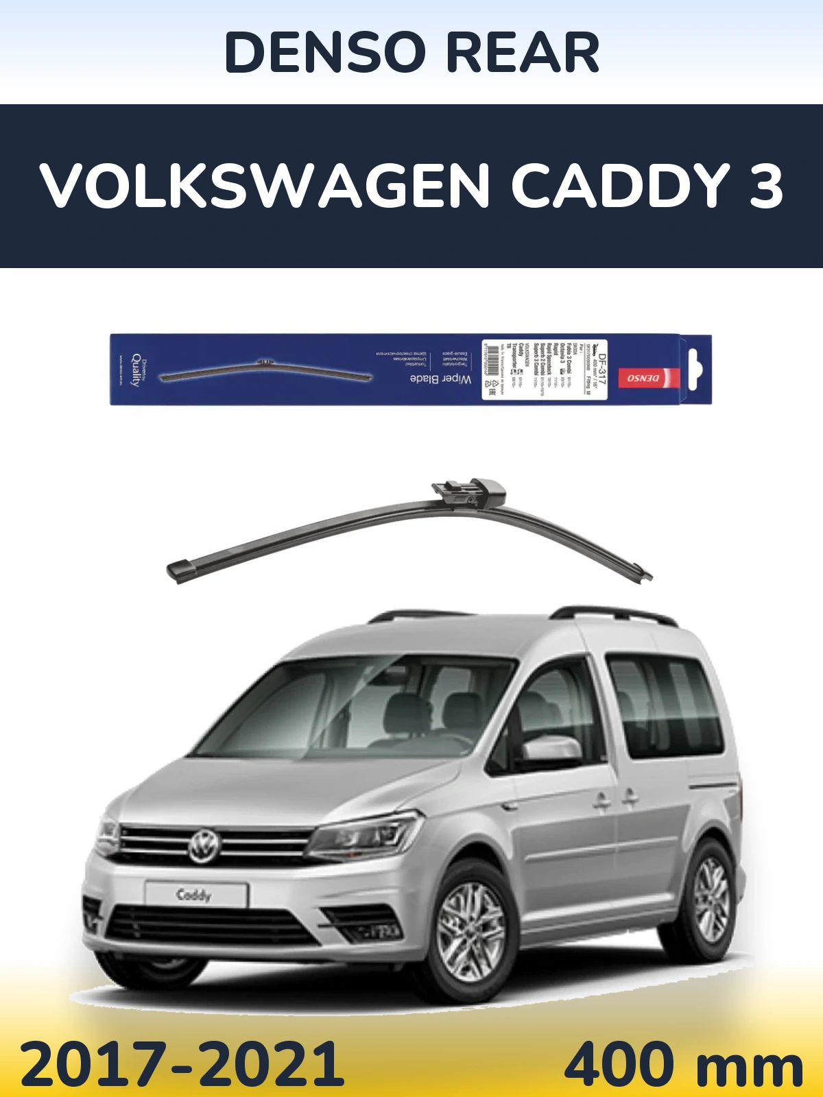 Rear wiper blade Denso Rear 400 mm for Volkswagen Caddy 3 2017-2021