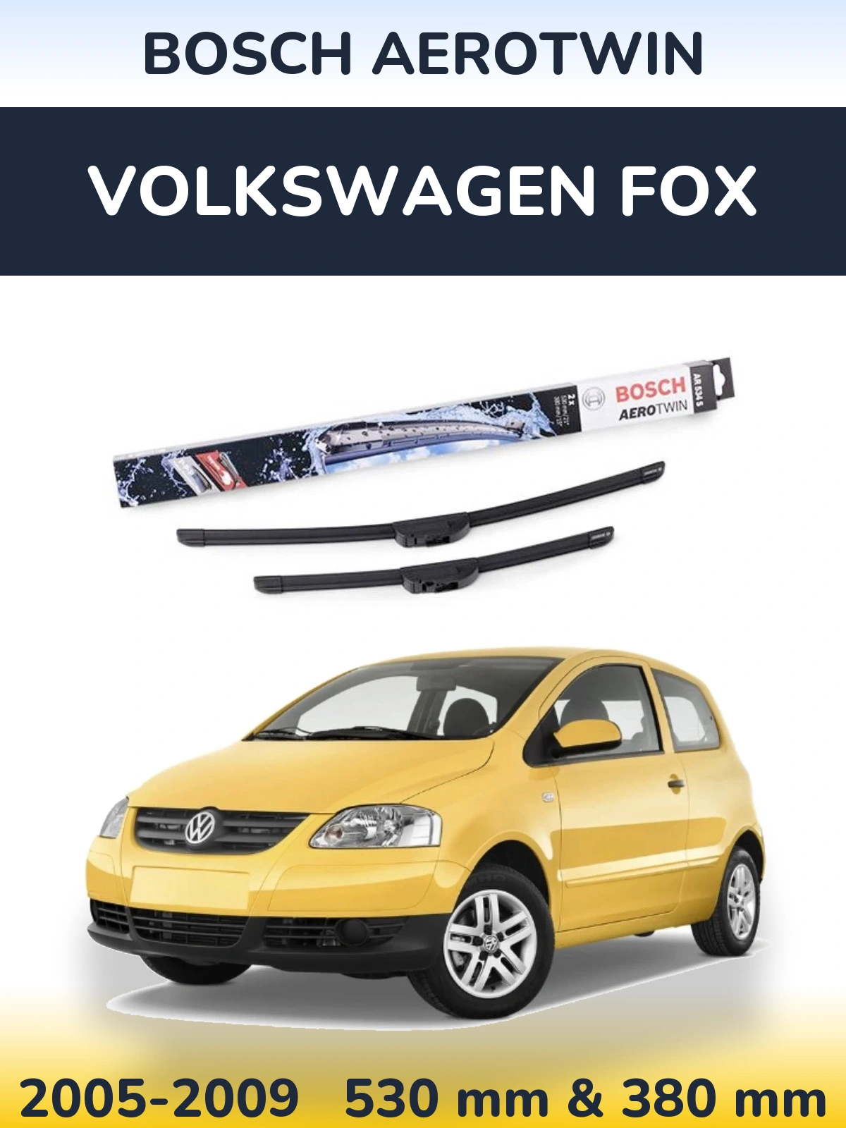 Komplet przednich wycieraczek BOSCH AeroTwin 530 & 380 mm do Volkswagen Fox 2005-2009