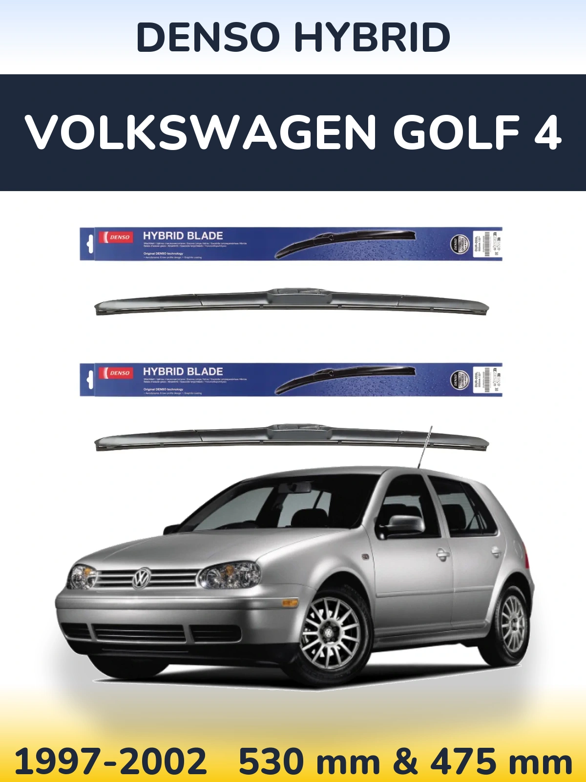 Komplet przednich wycieraczek Denso Hybrid 530 & 475 mm do Volkswagen Golf 4 1997-2002