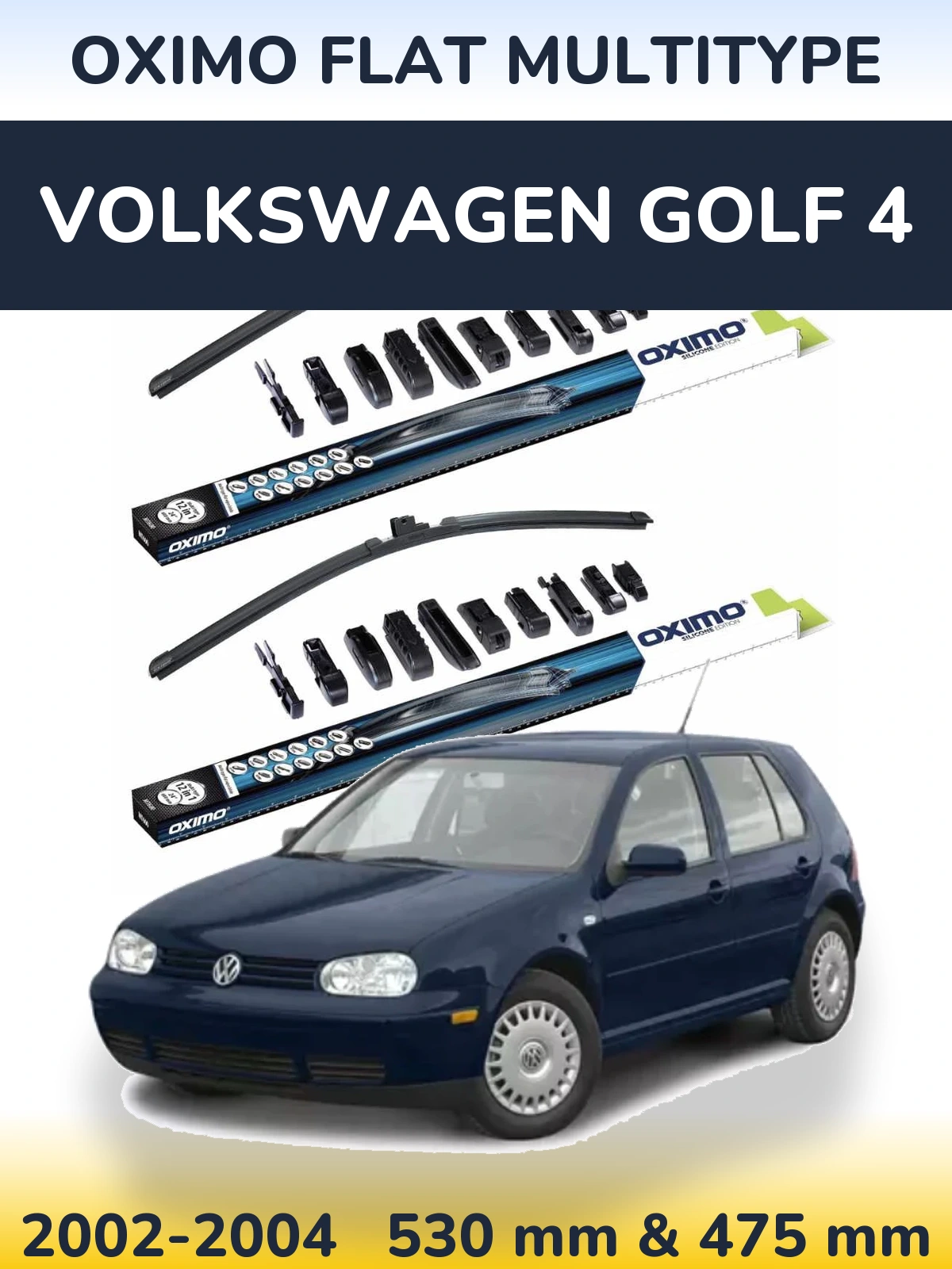 Komplet przednich wycieraczek Oximo Flat MultiType 530 & 475 mm do Volkswagen Golf 4 2002-2004
