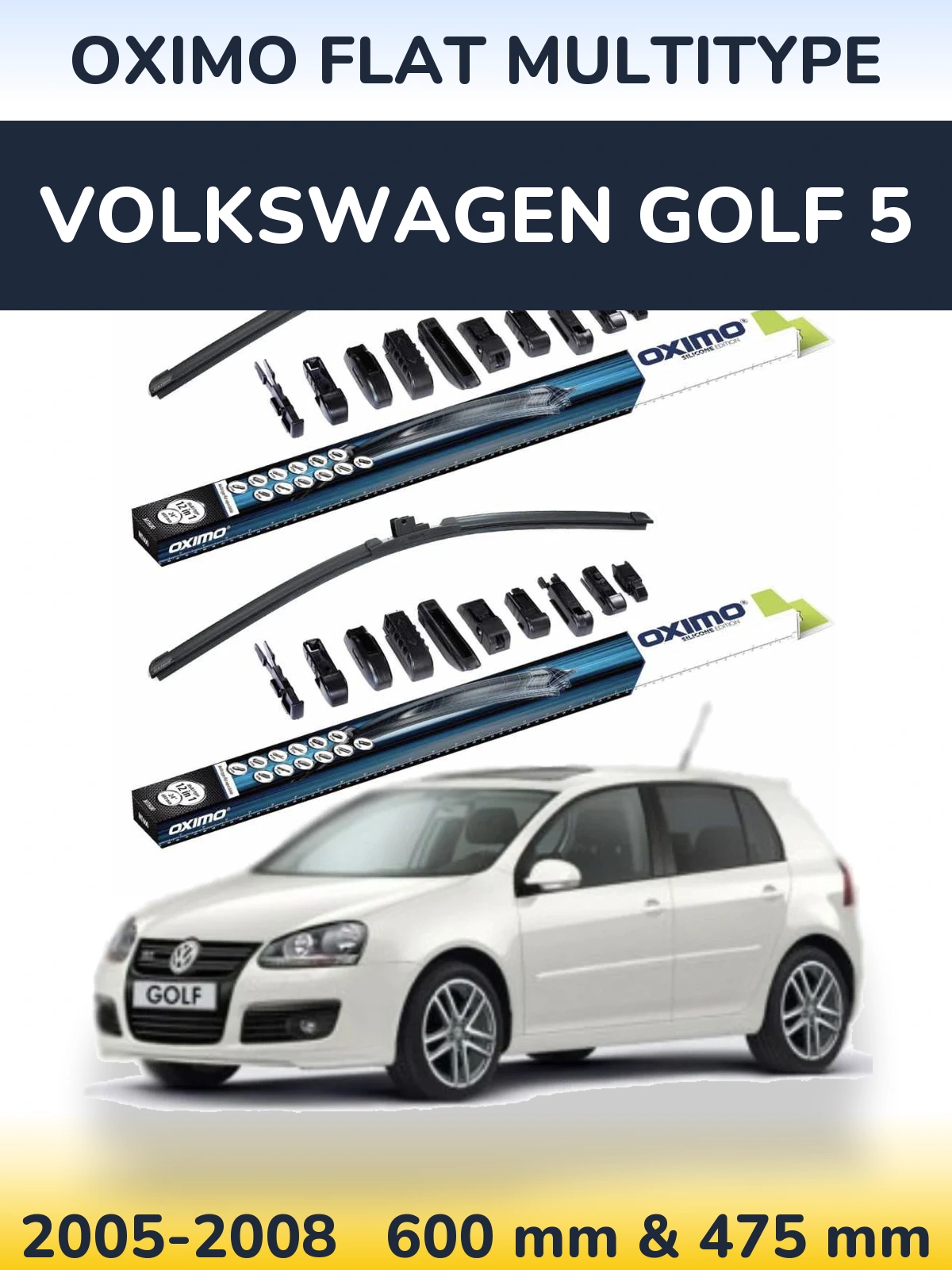 Komplet przednich wycieraczek Oximo Flat MultiType 600 & 475 mm do Volkswagen Golf 5 2005-2008