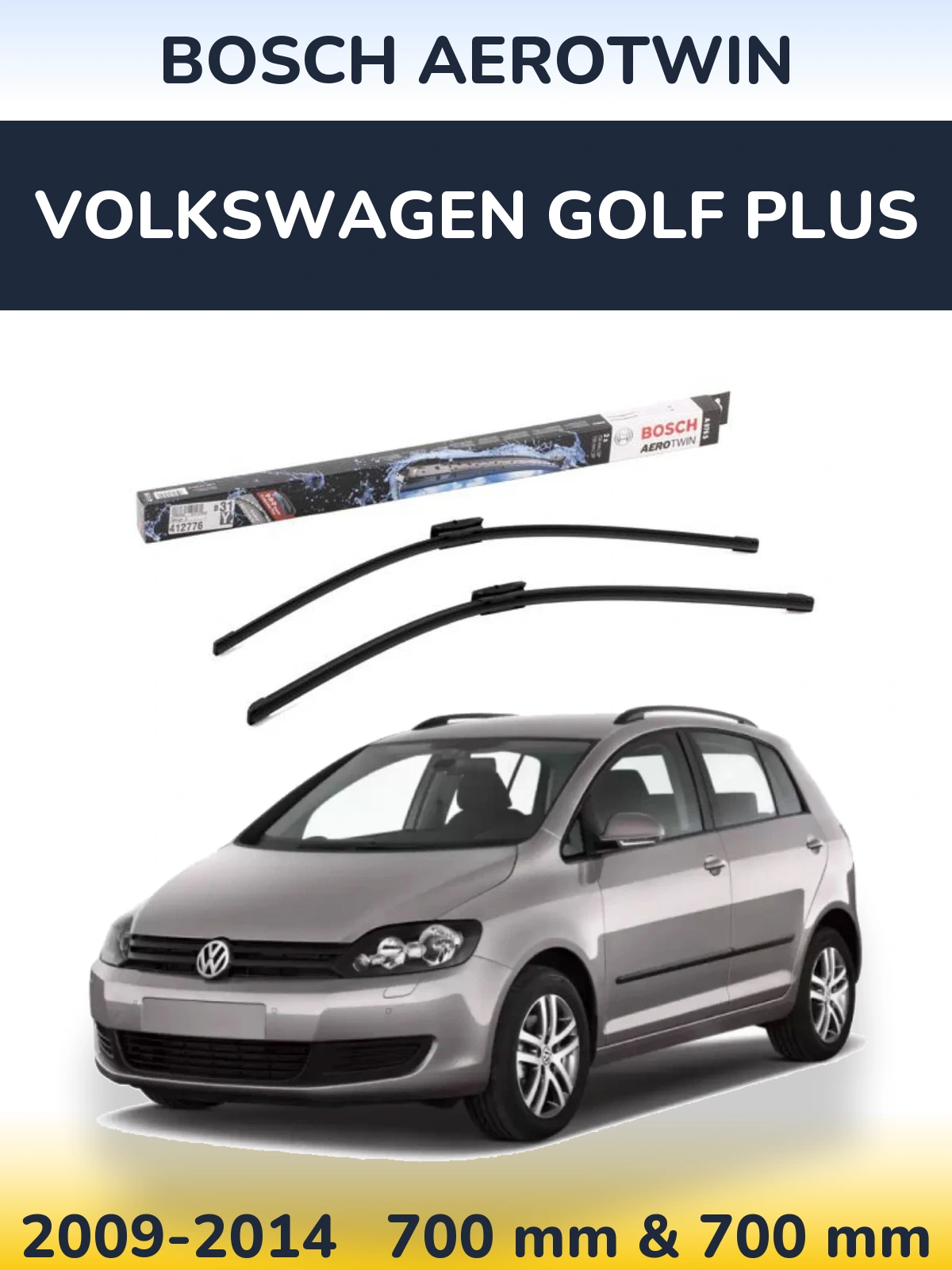 Комплект передних дворников BOSCH AeroTwin 700 & 700 мм для Volkswagen Golf Plus 2009-2014