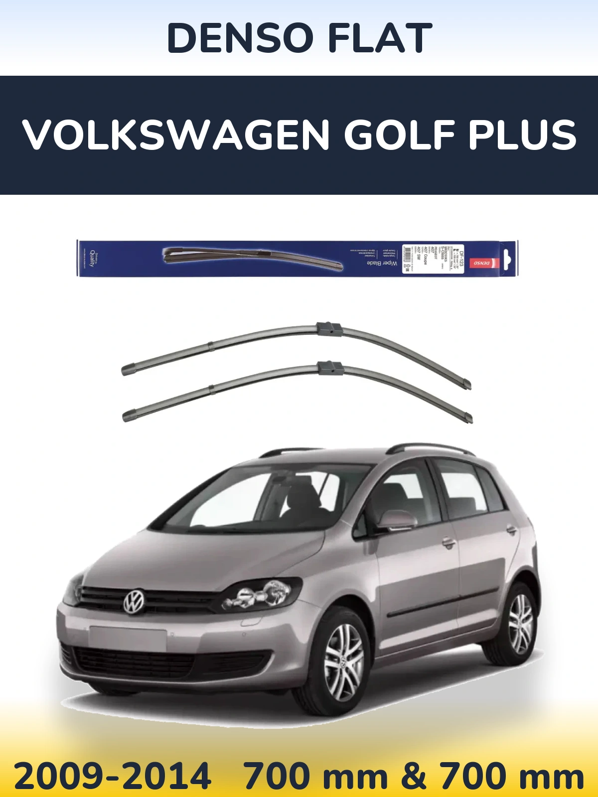Комплект передних дворников Denso Flat 700 & 700 мм для Volkswagen Golf Plus 2009-2014