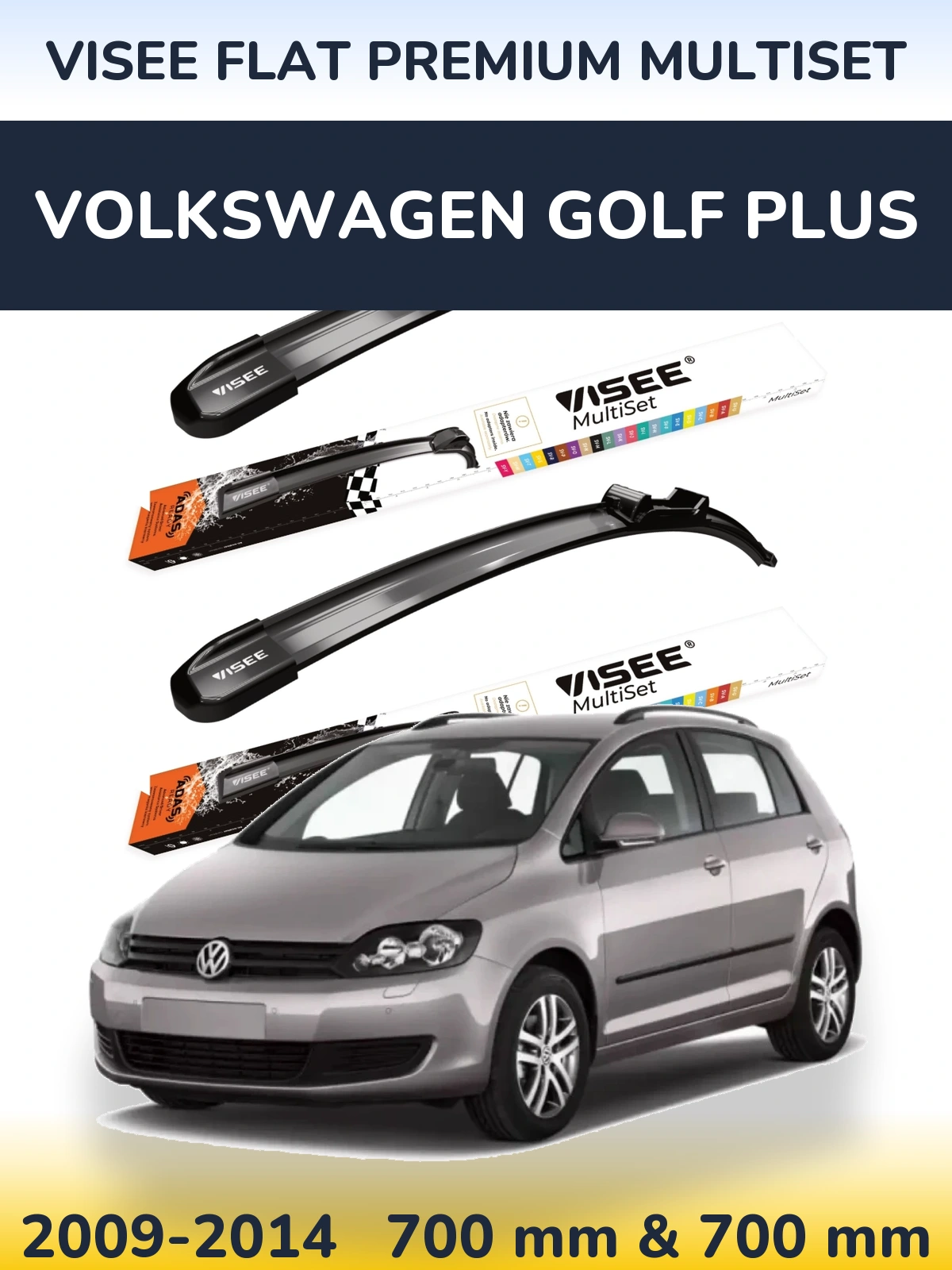 Komplet przednich wycieraczek VISEE FLAT PREMIUM MultiSet 700 & 700 mm do Volkswagen Golf Plus 2009-2014